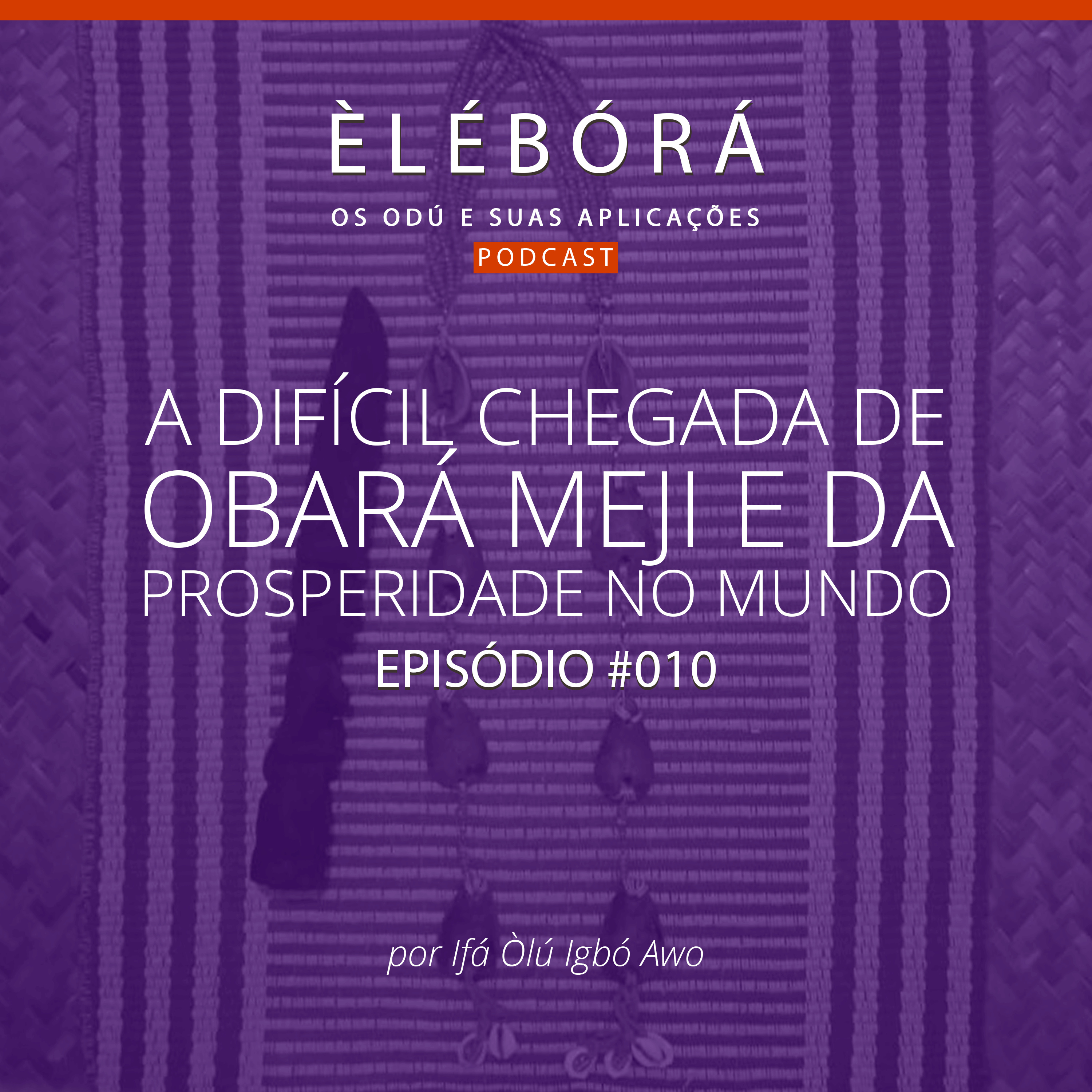 Èlébórá | Os Odú e suas aplicações