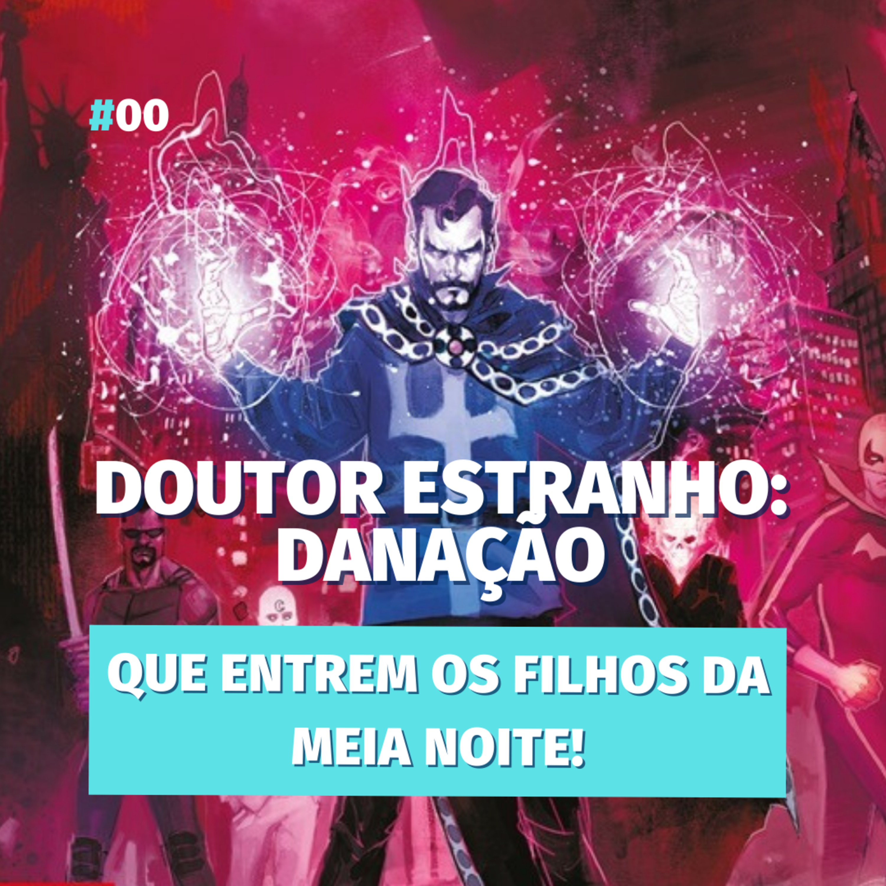 Doutor Estranho Danação - MOCast #00 (Piloto) episode artwork