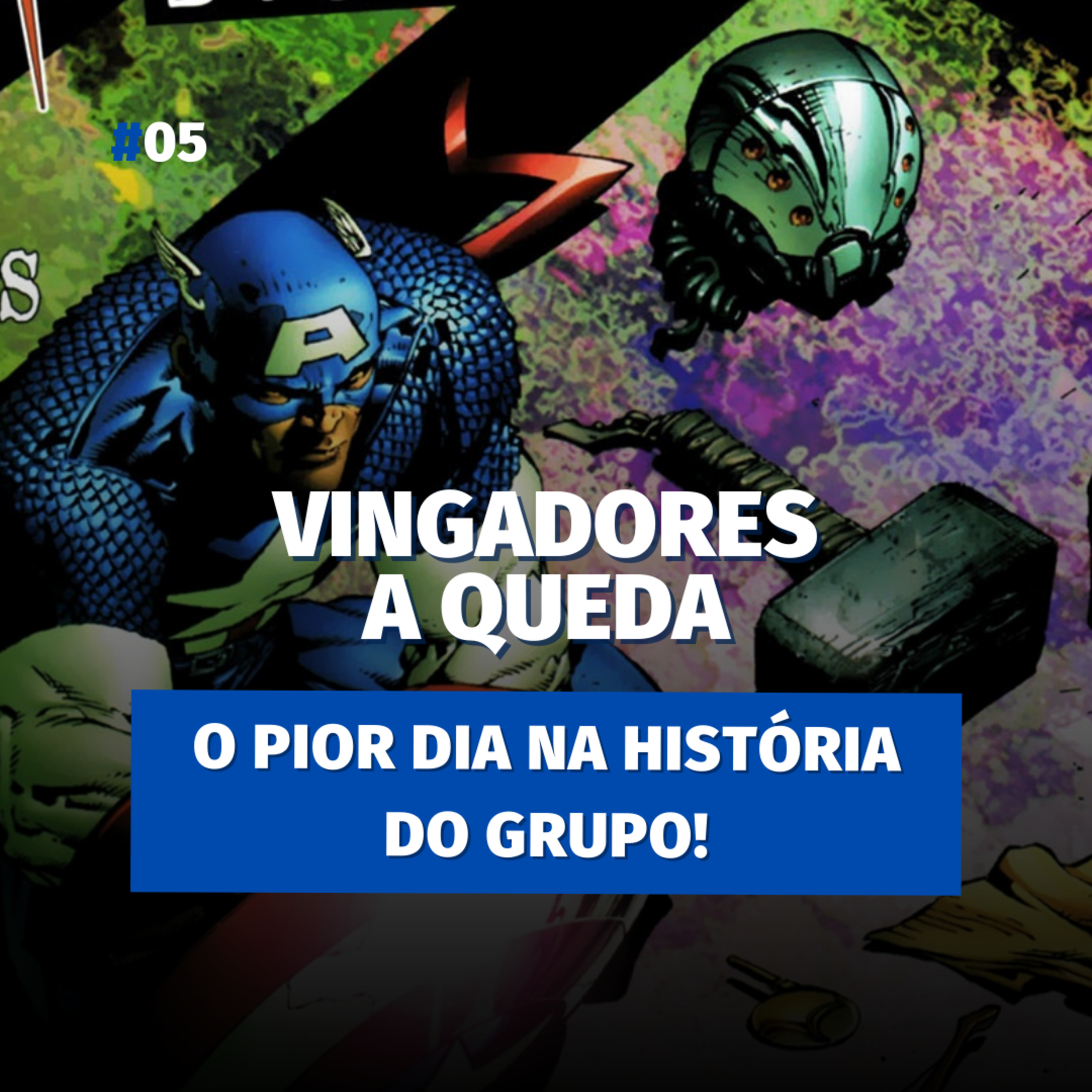 Vingadores - A Queda || MOCast #05 episode artwork