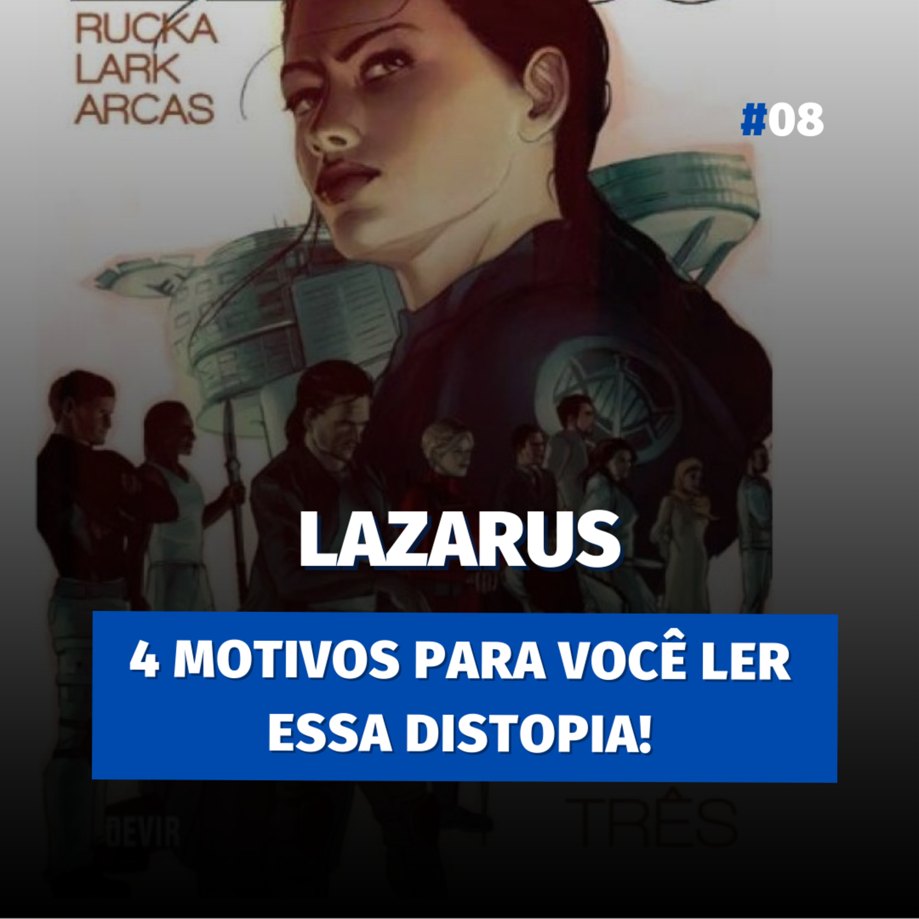 Lazarus || MOCast #08 episode artwork