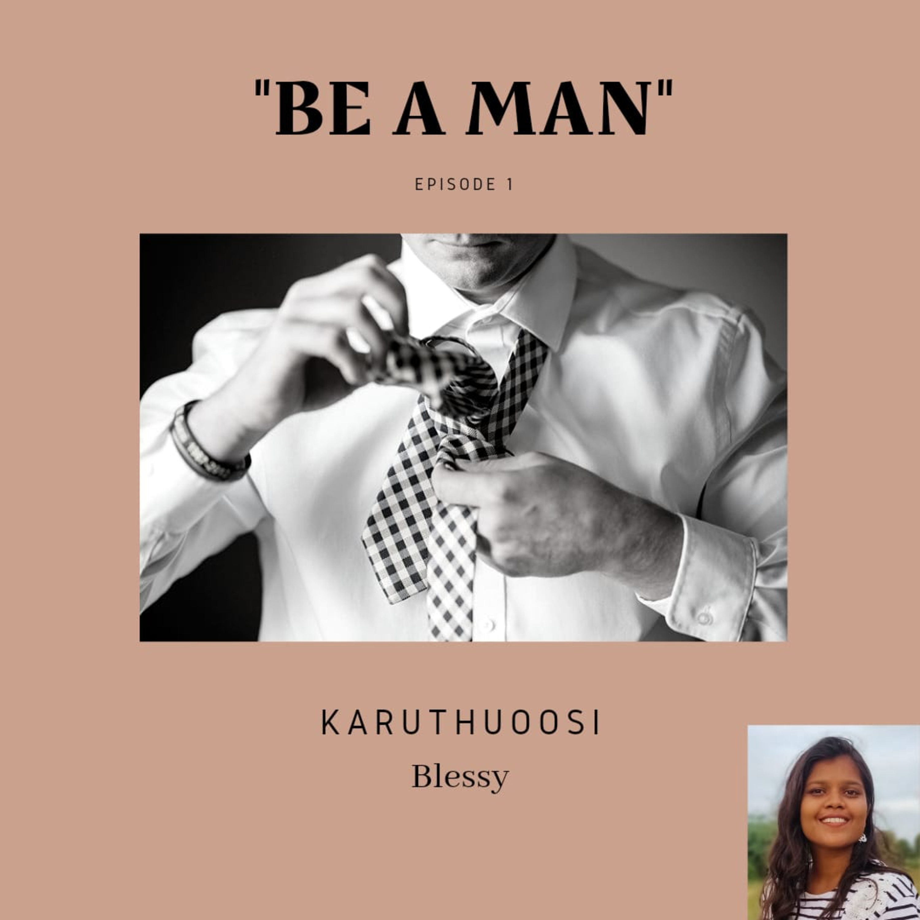 Be a Man / karuthuoosi podcast episode-1 episode artwork