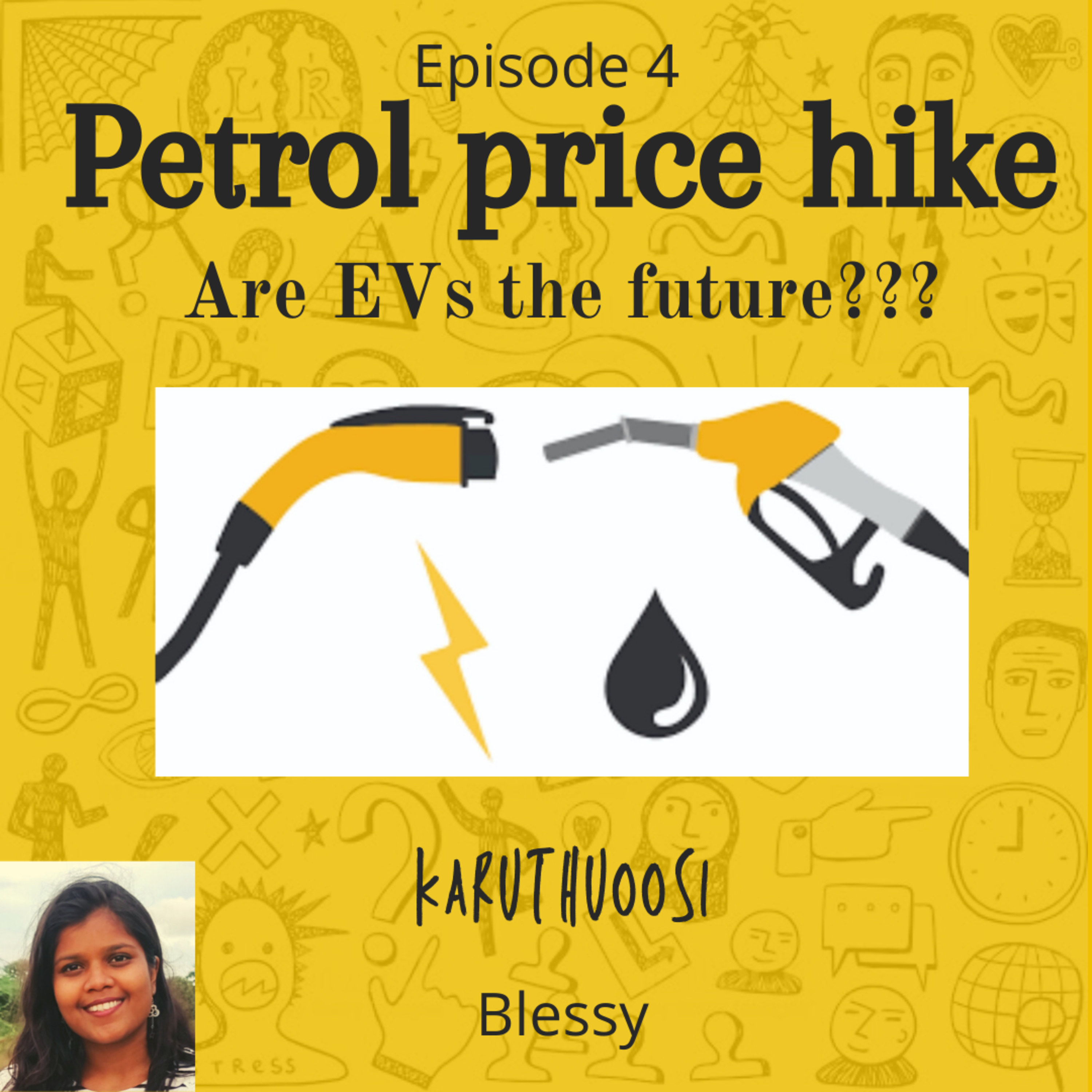 Petrol price hike - Are EVs the future? / Karuthuoosi podcast episode - 4 episode artwork