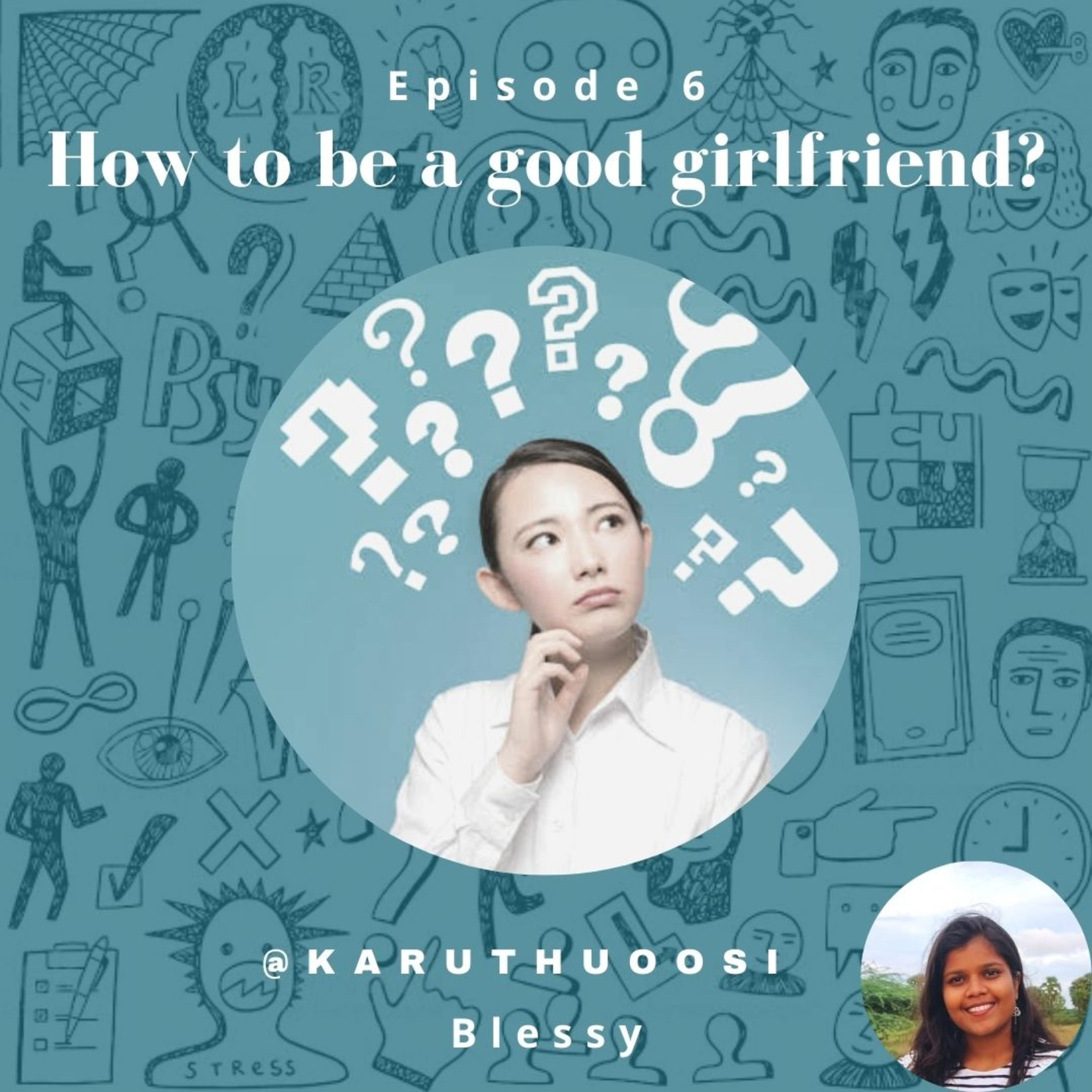 How to be a good girlfriend? episode artwork