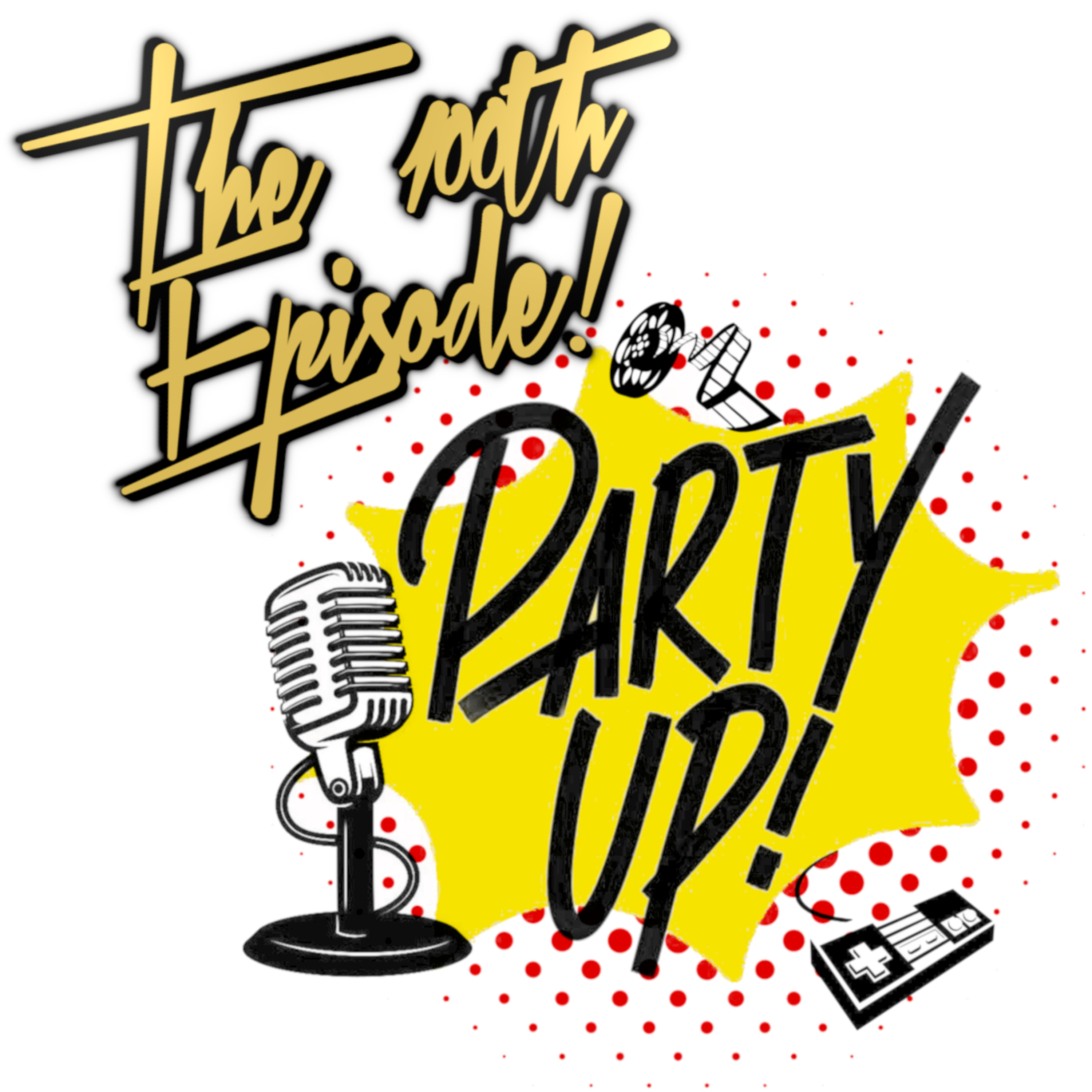 The 100th Episode! (Part 1)