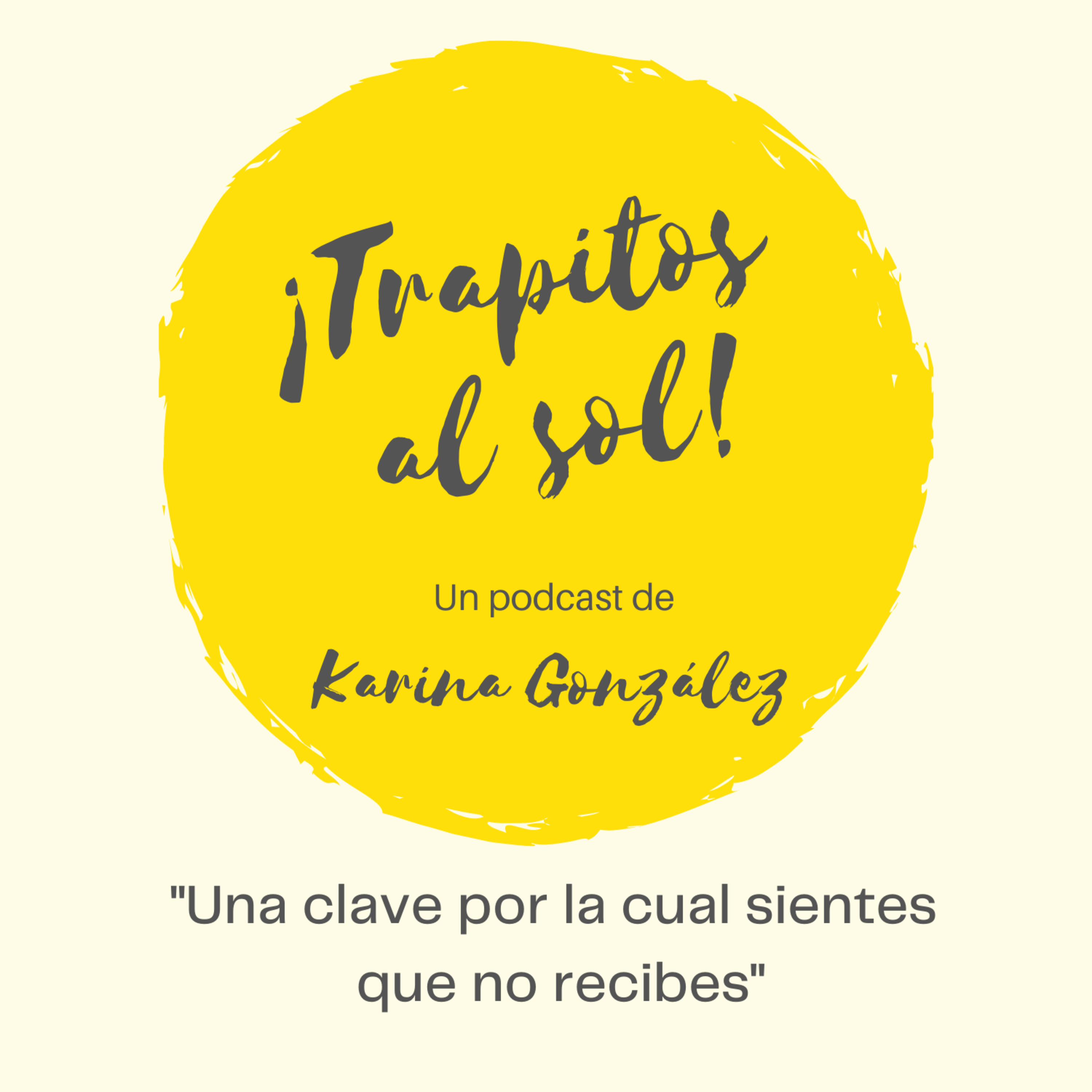 Trapitos al sol con Karina González
