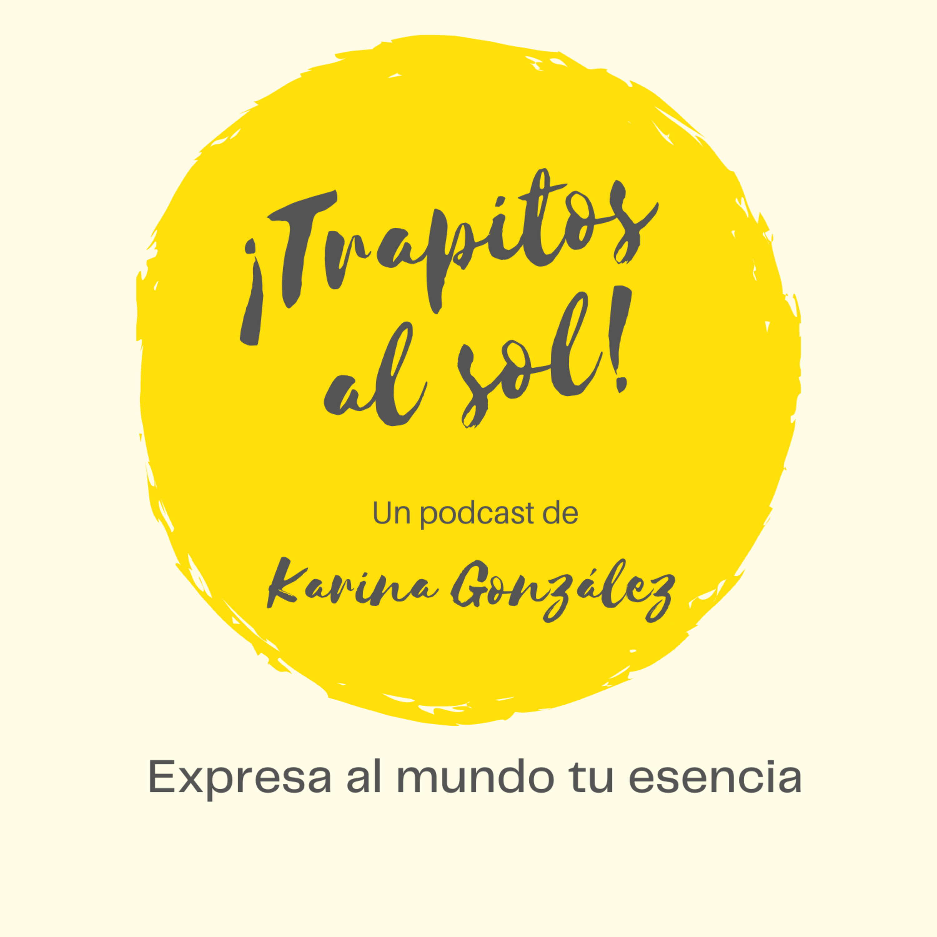 Trapitos al sol con Karina González