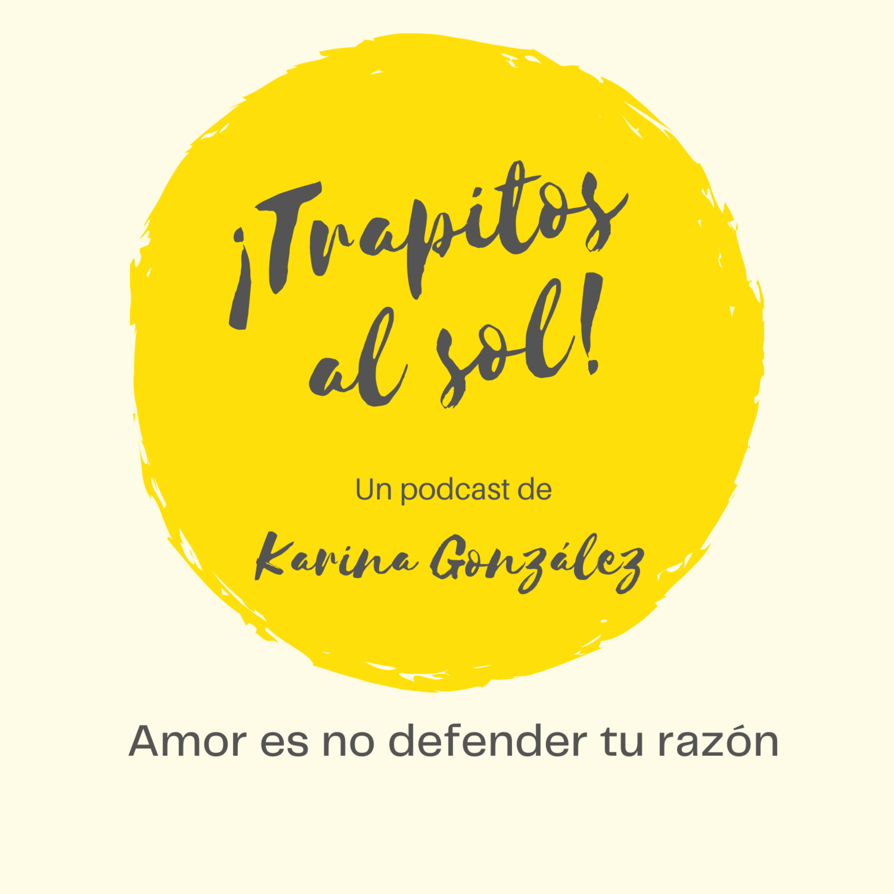Trapitos al sol con Karina González