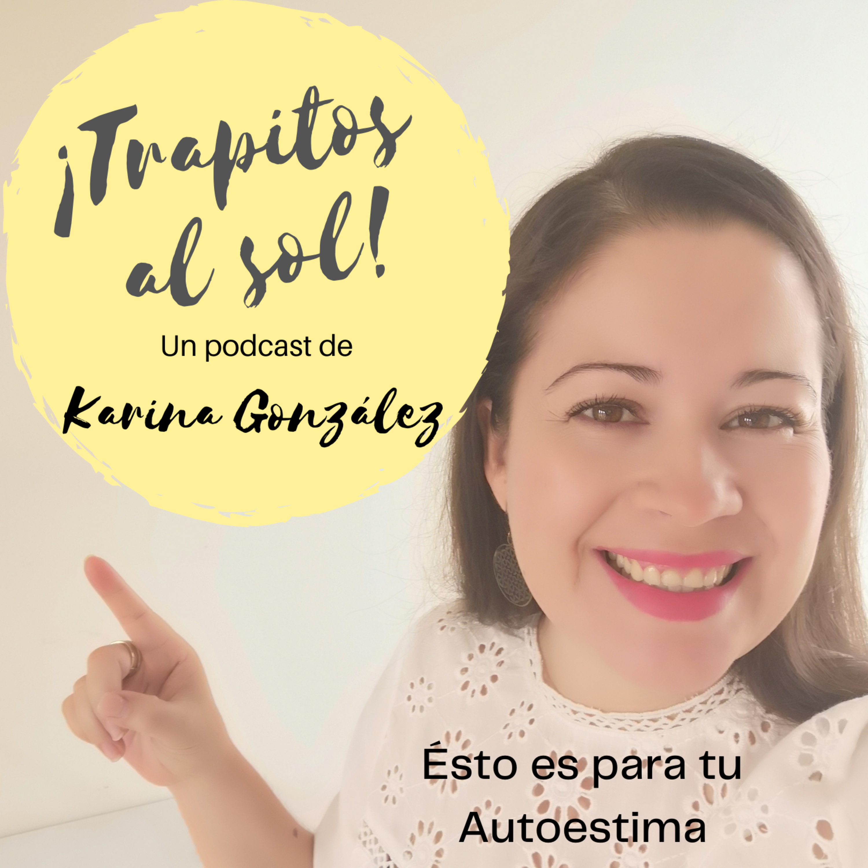 Trapitos al sol con Karina González