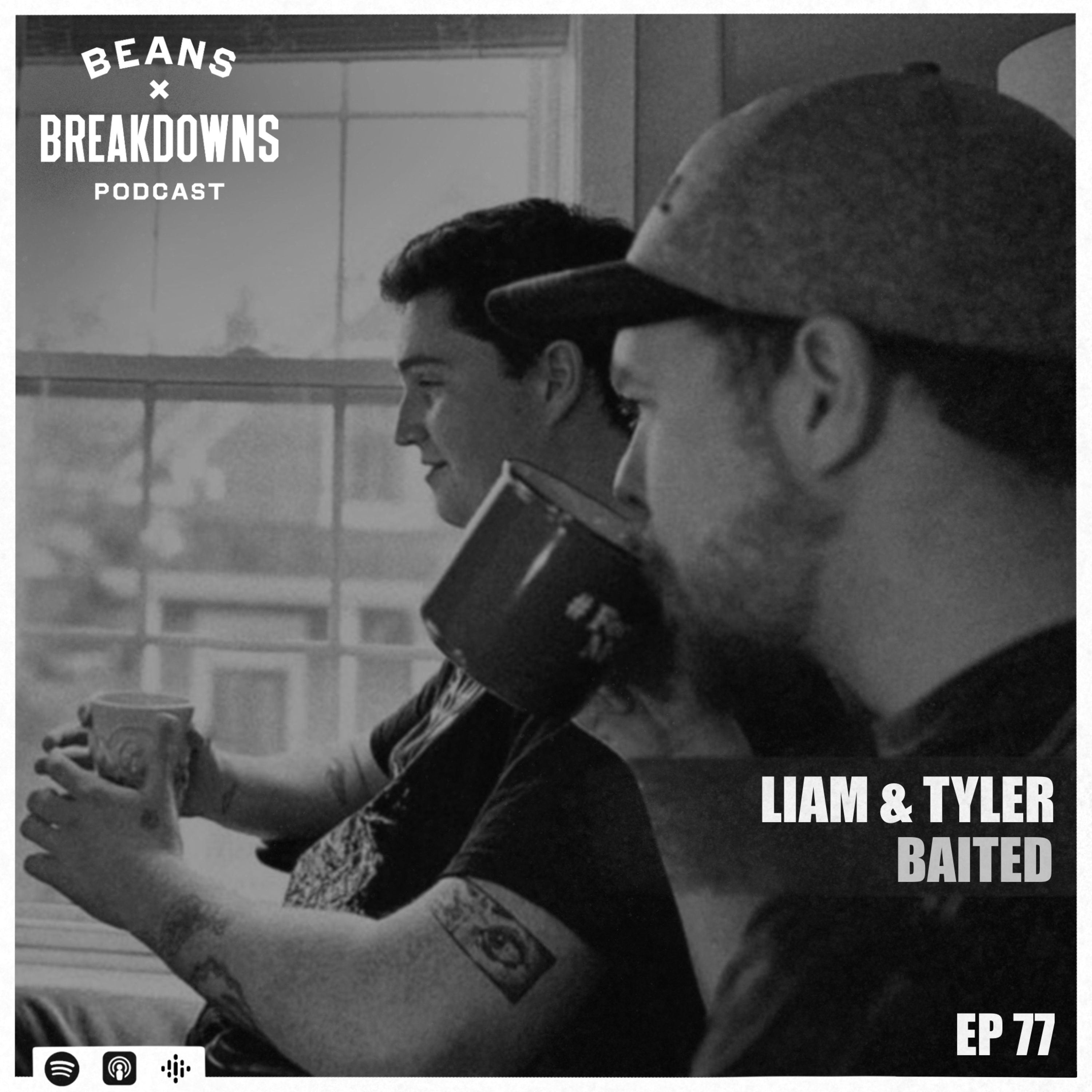 Liam & Tyler (BAITED)