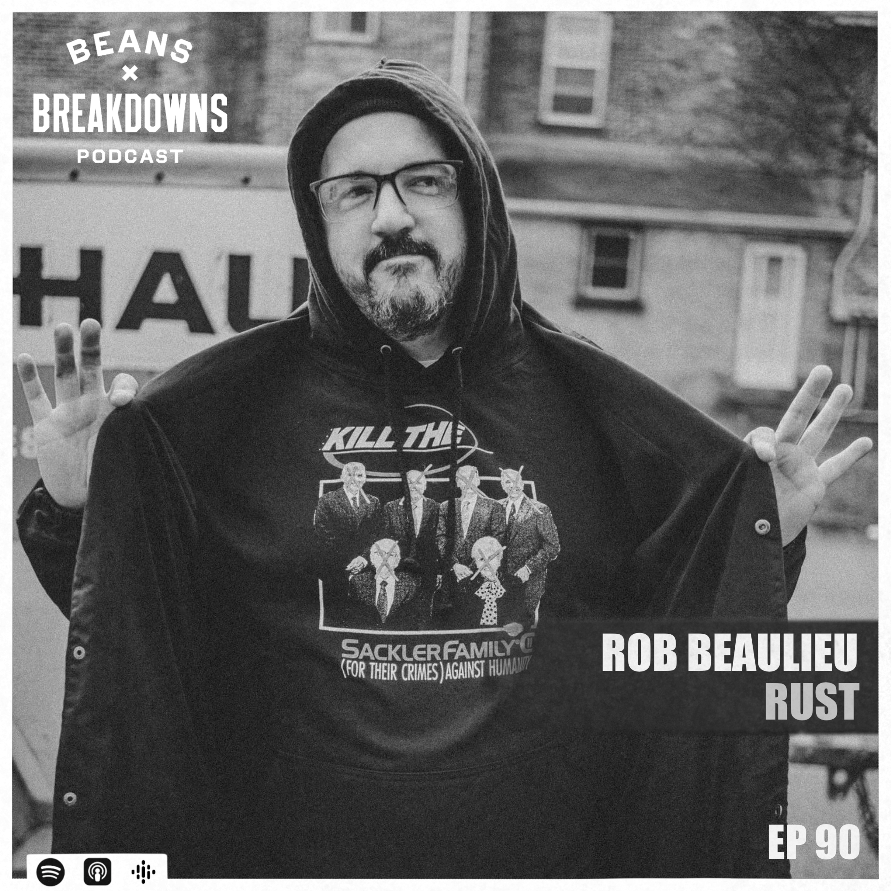 Rob Beaulieu (Rust, Die Alone, Steel City Hardcore)