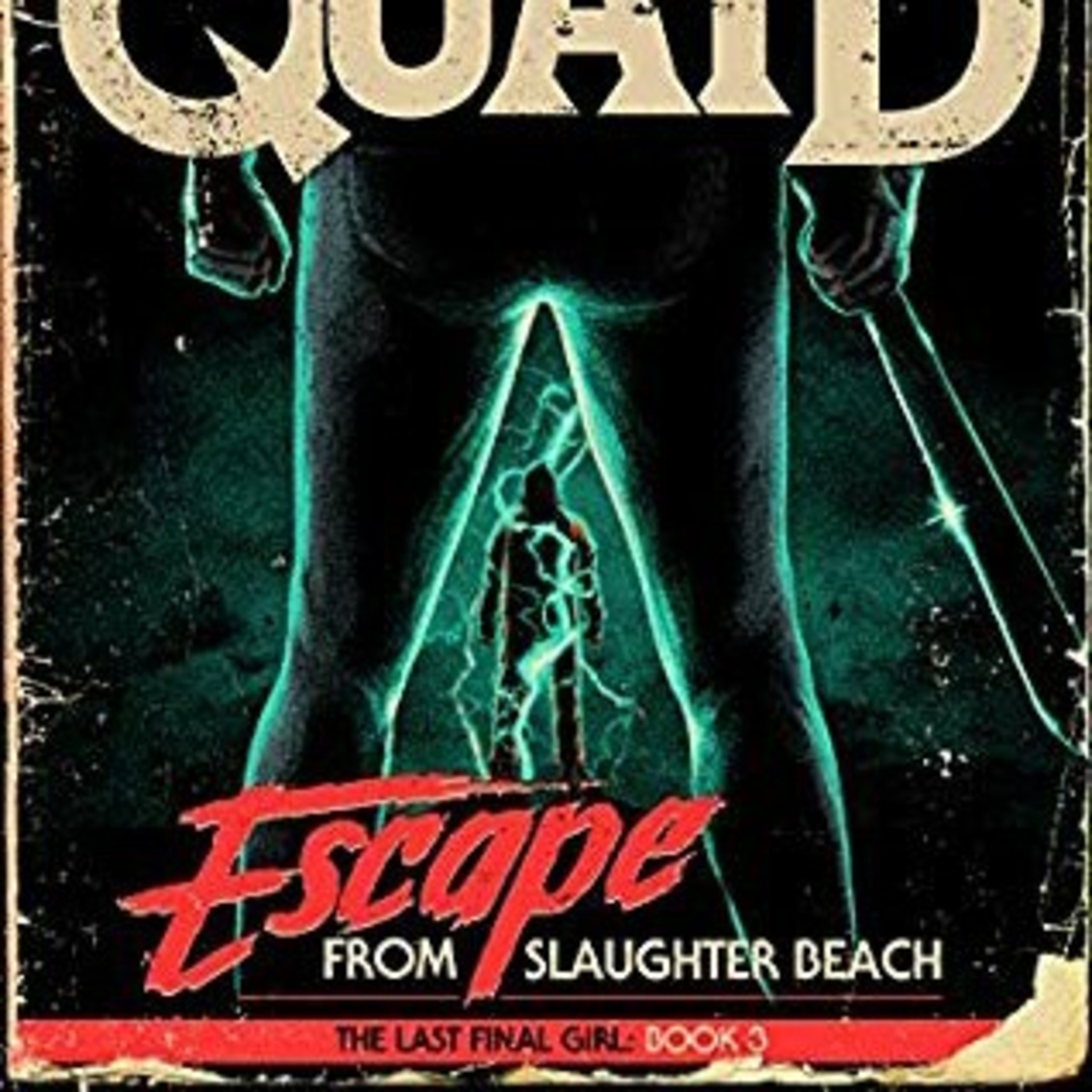 What Am I Reading: Escape From Slaughter Beach (The Last Final Girl Book 3) episode artwork
