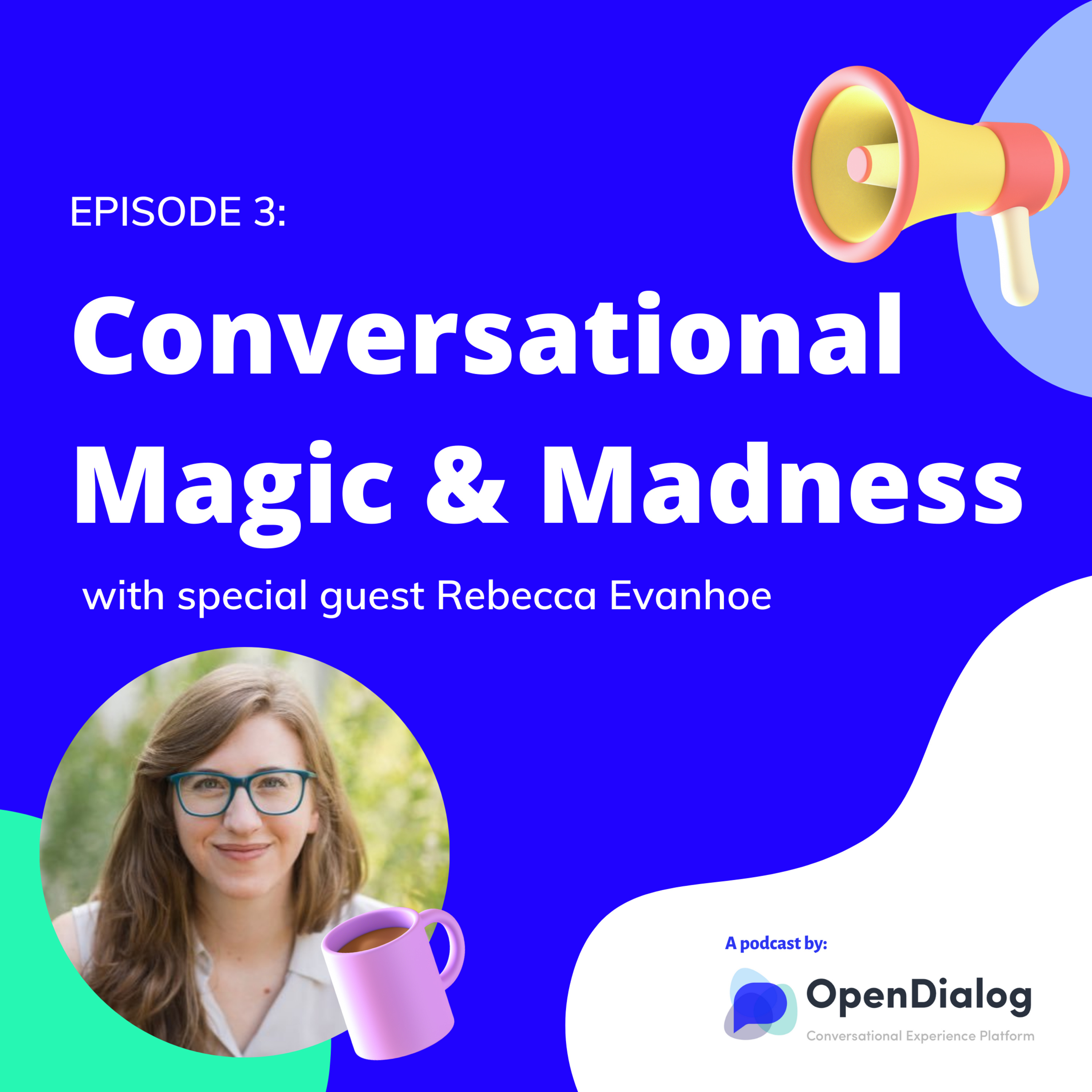 Episode 3 : Conversation Design - Magic & Madness episode artwork