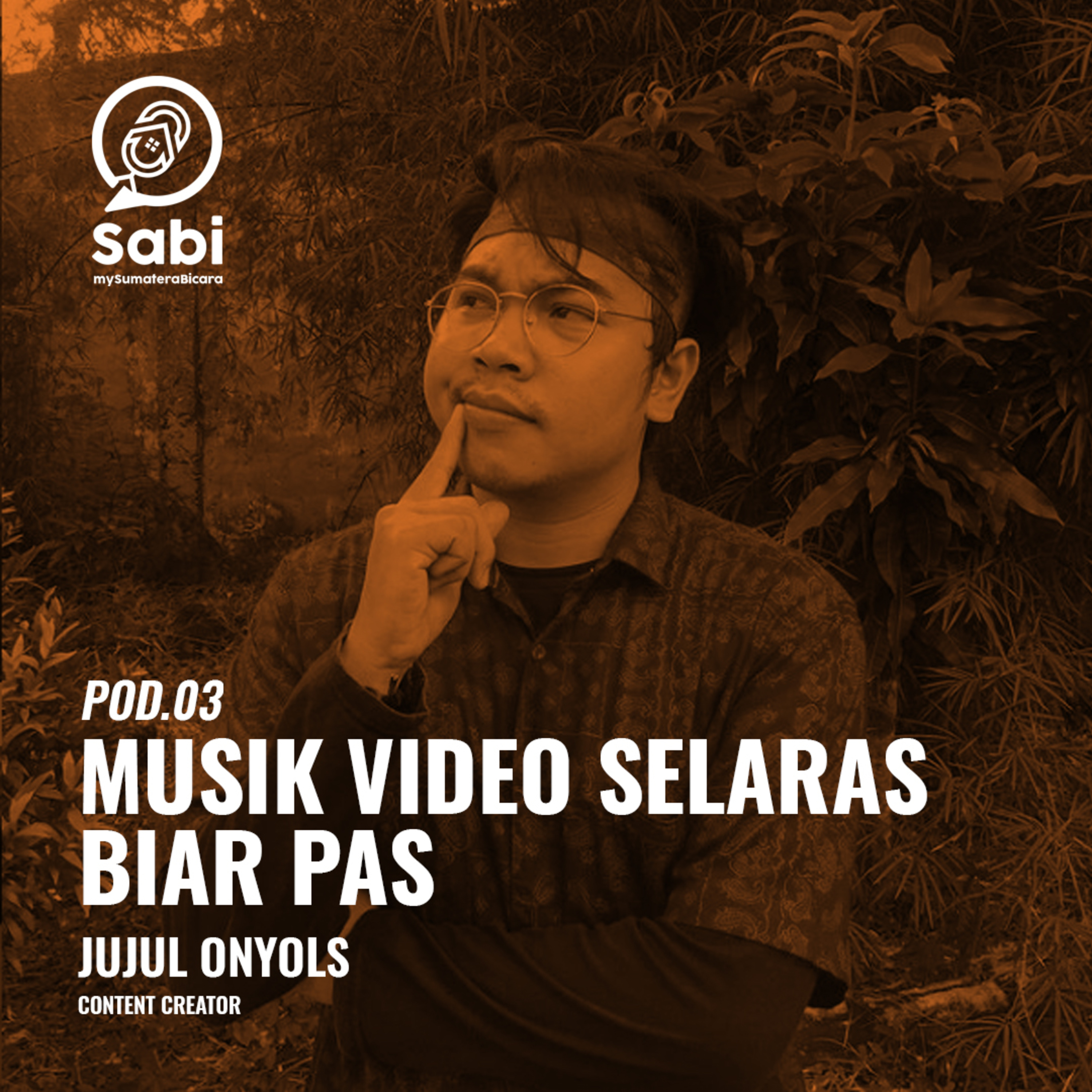 Pod 03. Musik Video Selaras Biar Pas episode artwork