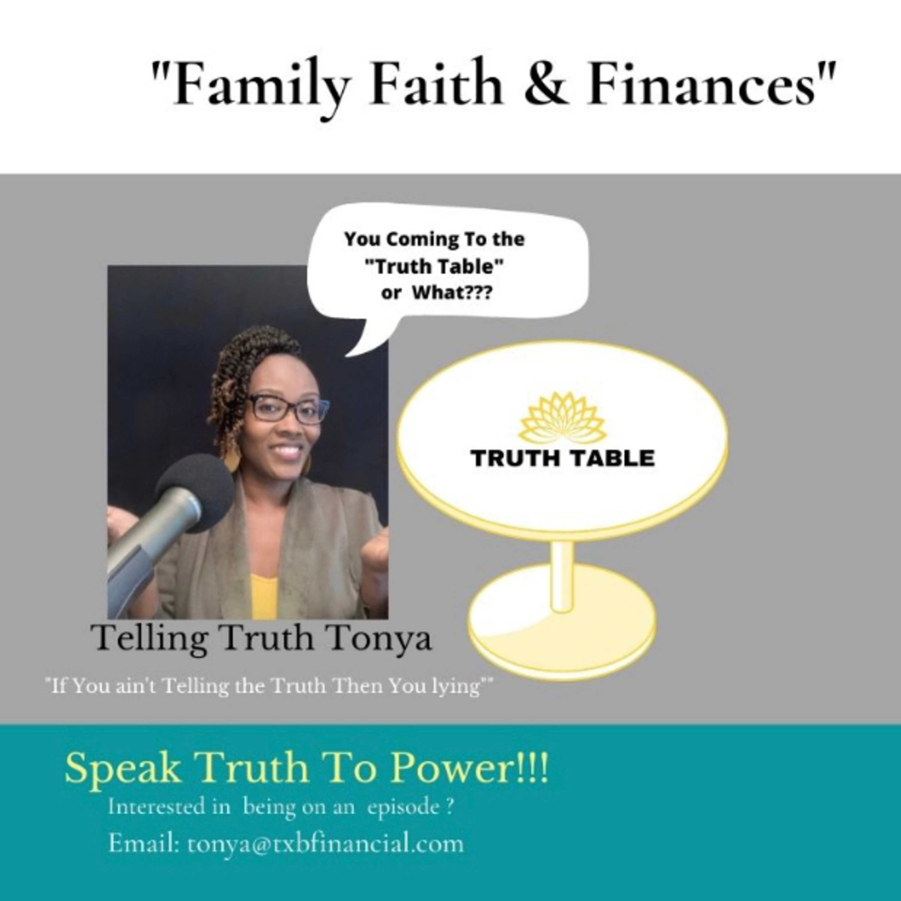 “Telling The Truth w/Tonya”
