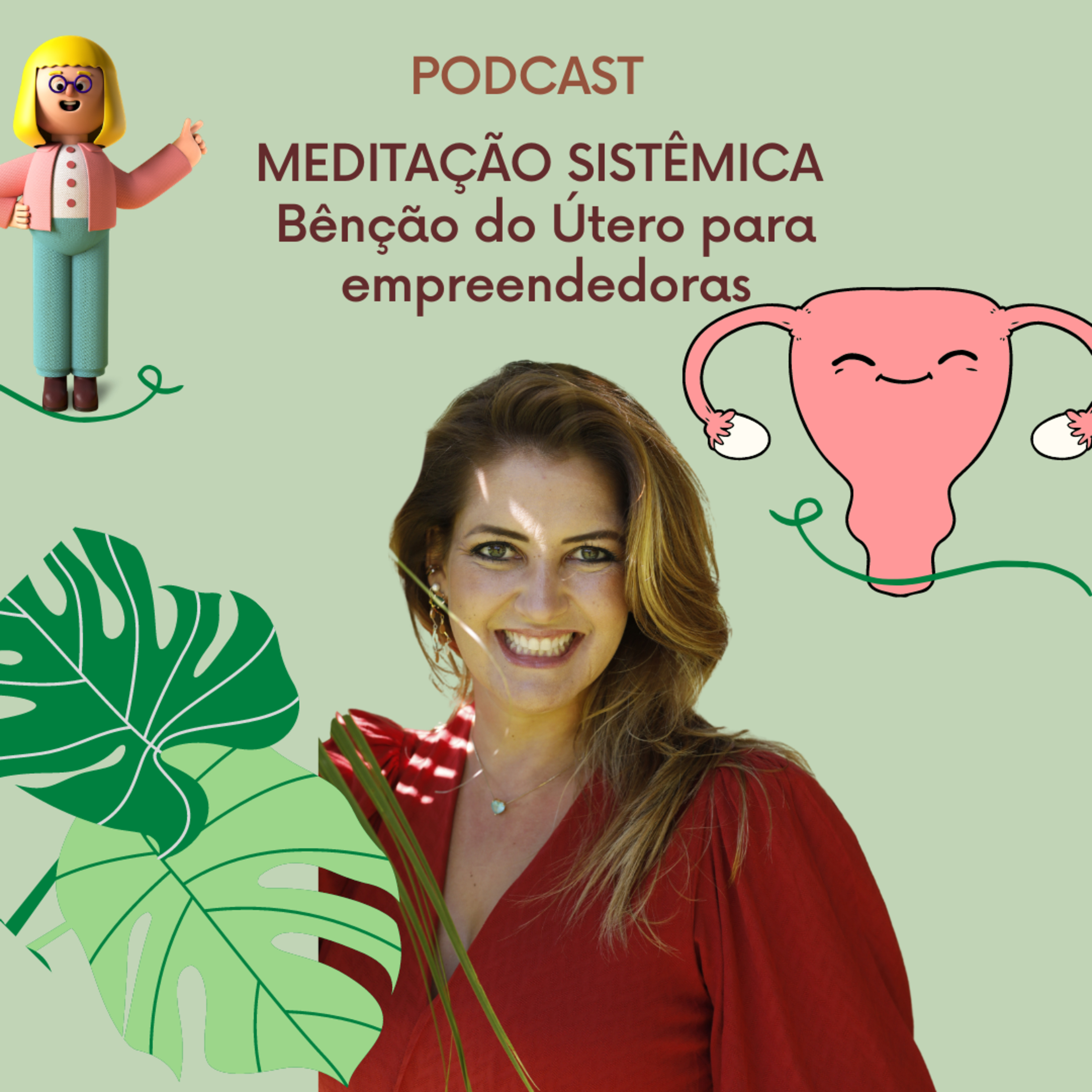 #2. Meditação da Bênção do Útero para mulheres empreendedoras