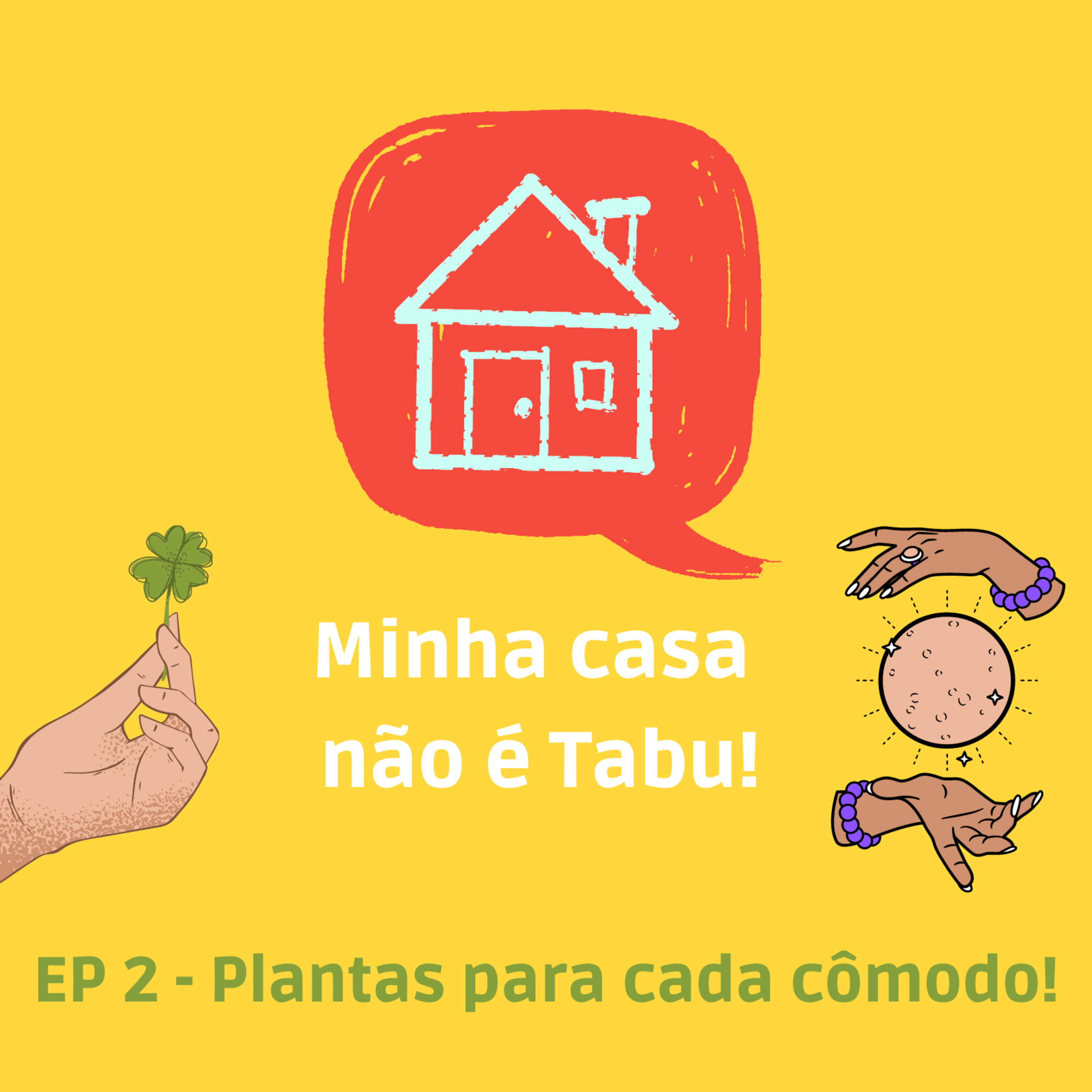 EP2. Plantas para cada cômodo