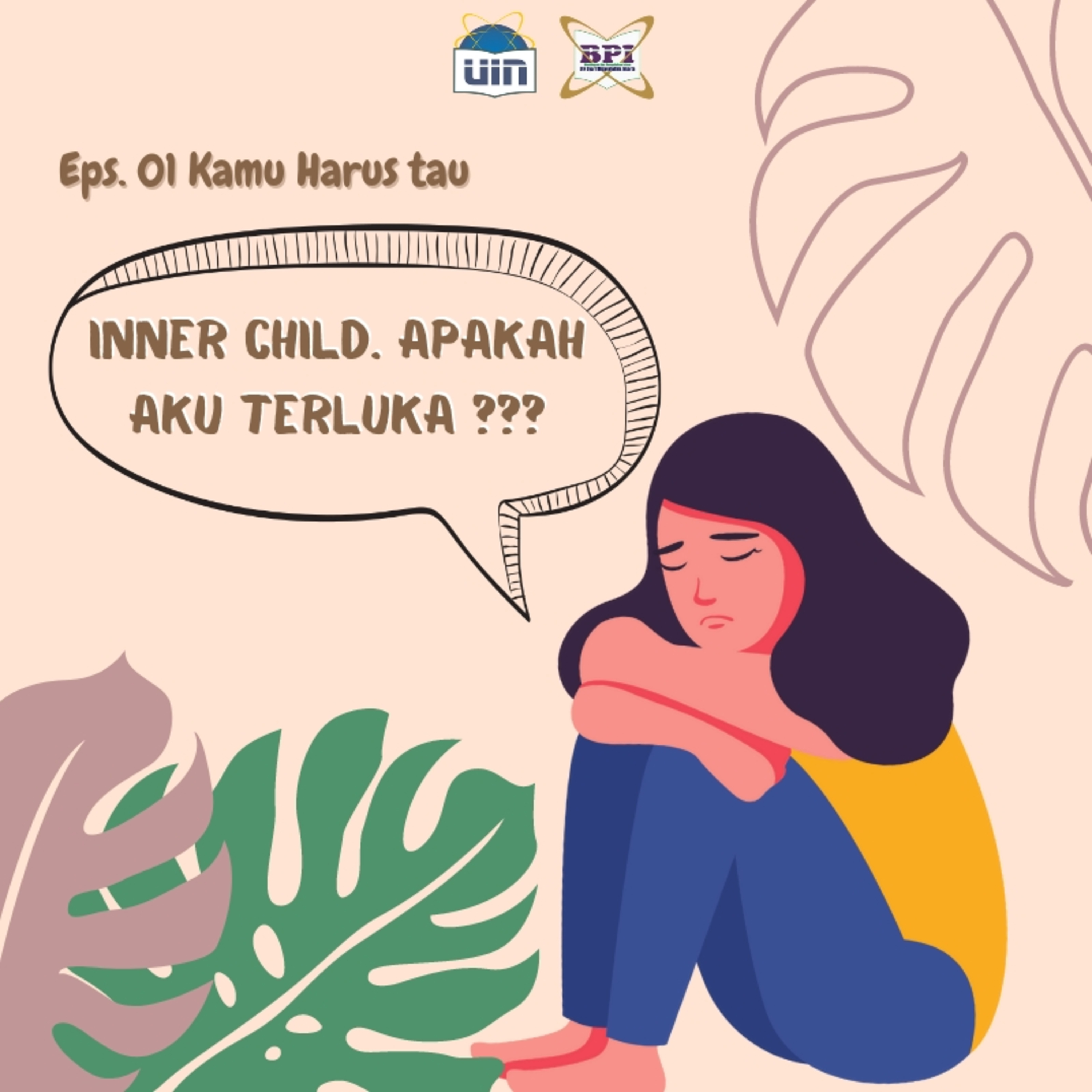(Inner Child) Apakah Aku Terluka? episode artwork