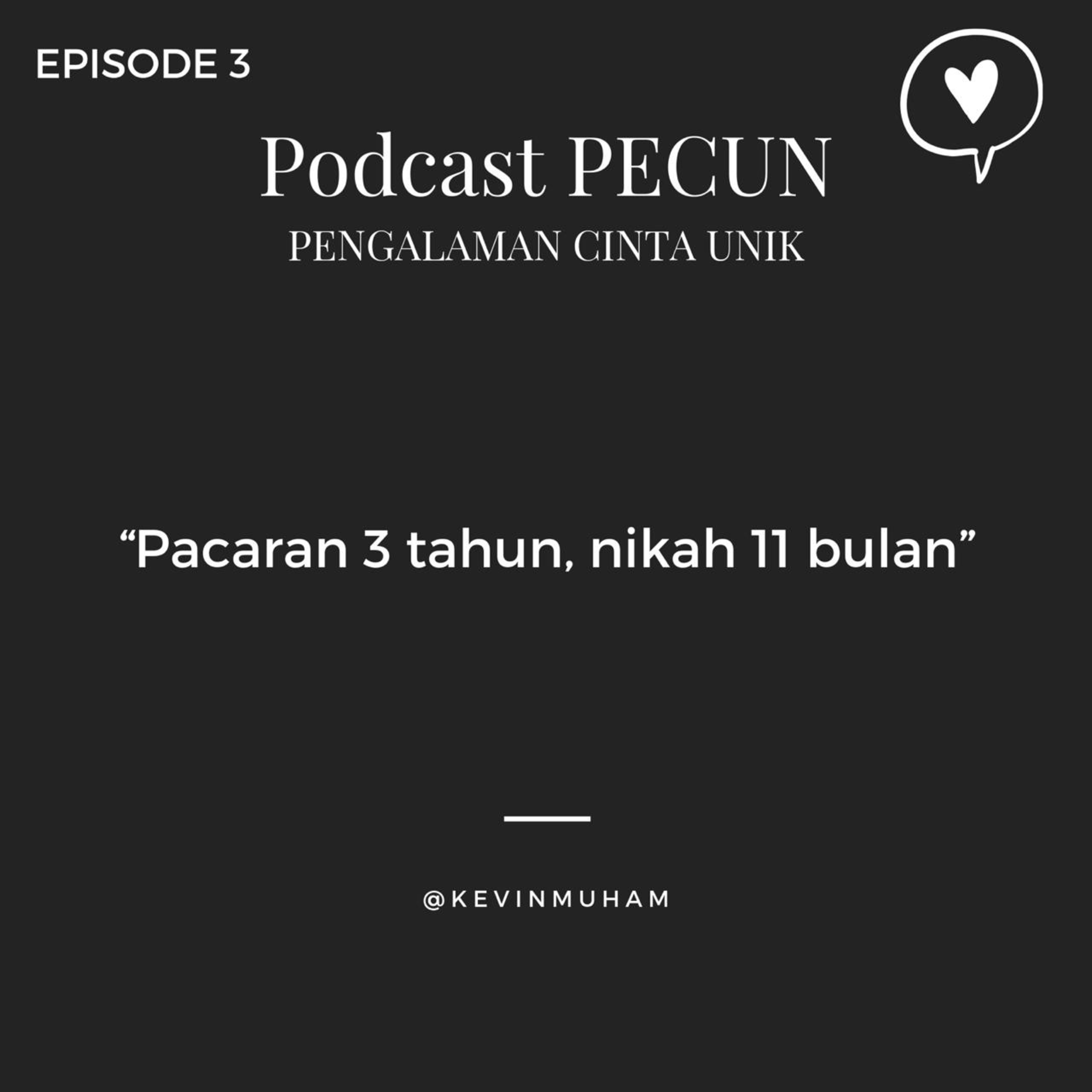 Podcast Pecun - pengalaman cinta unik