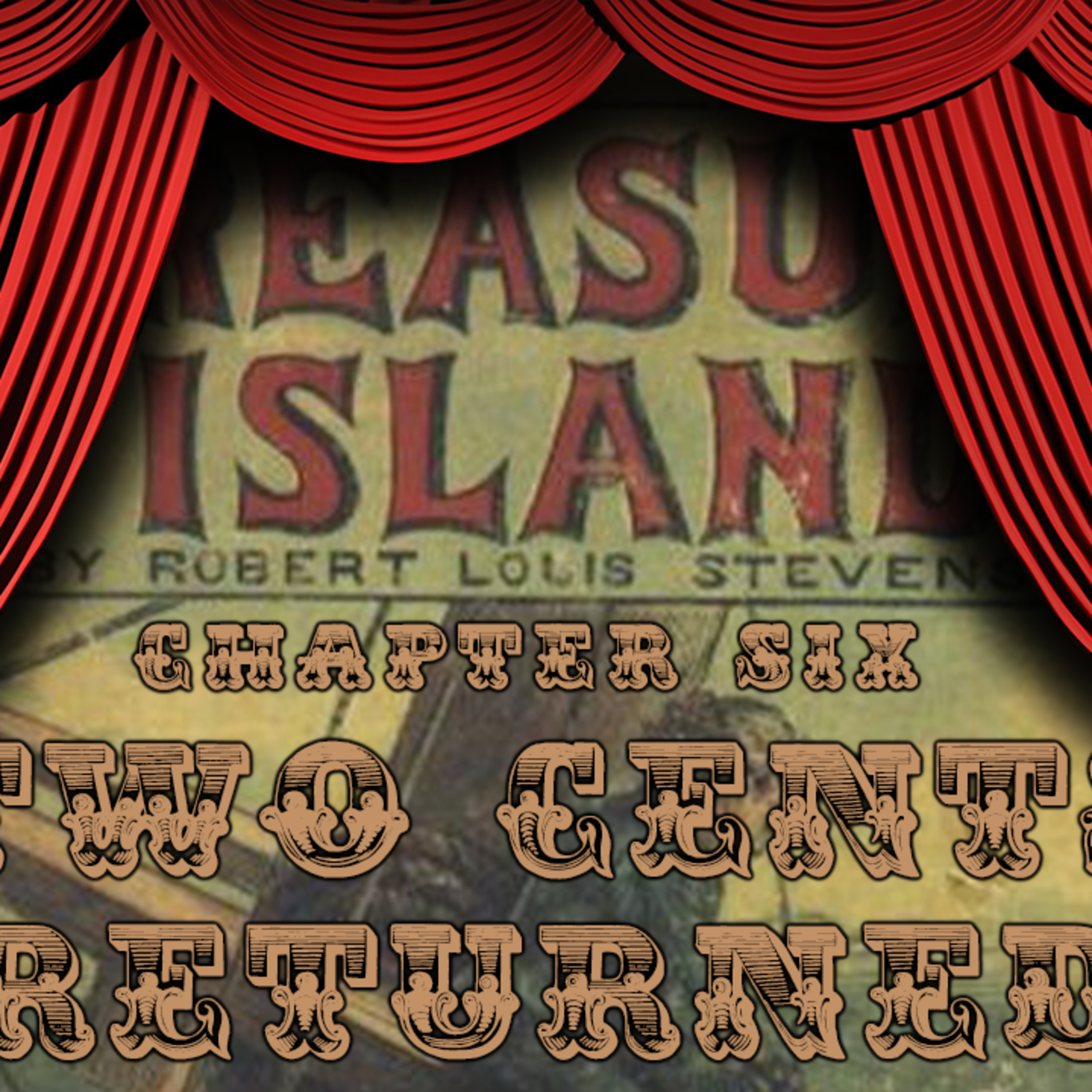 Treasure Island Chapter Six