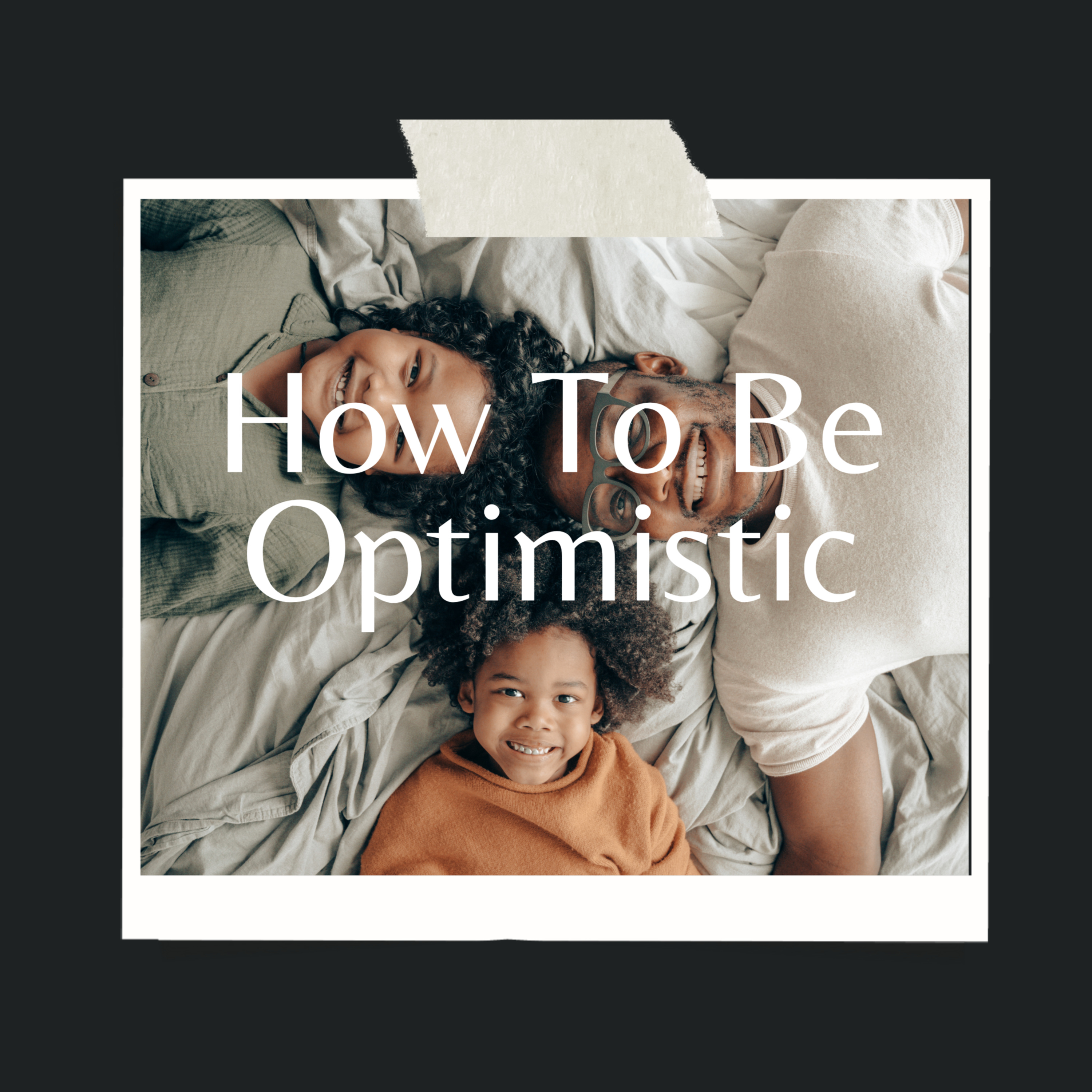 How To Be Optimistic episode artwork