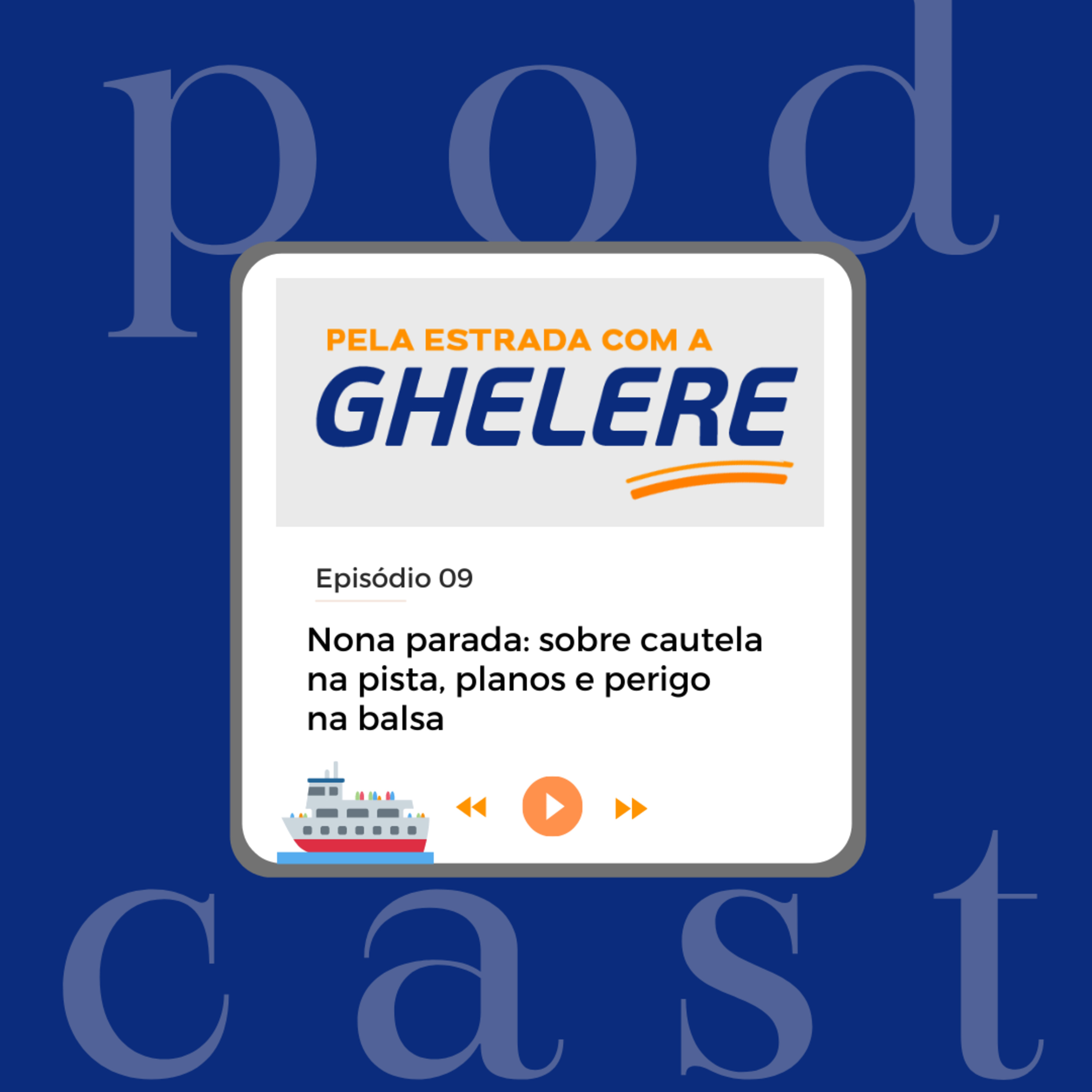 Pela estrada com a Ghelere