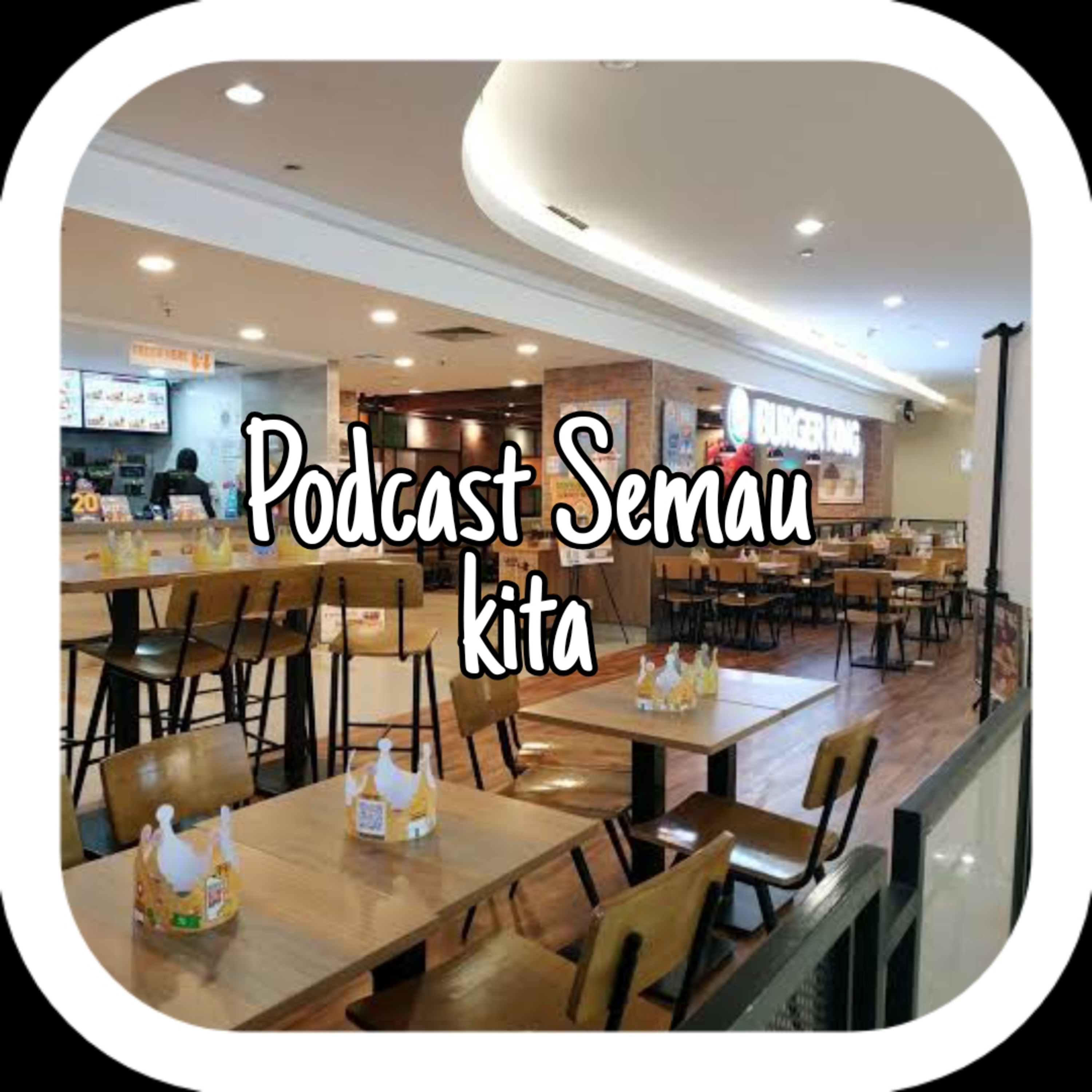 Podcast Semau Kita