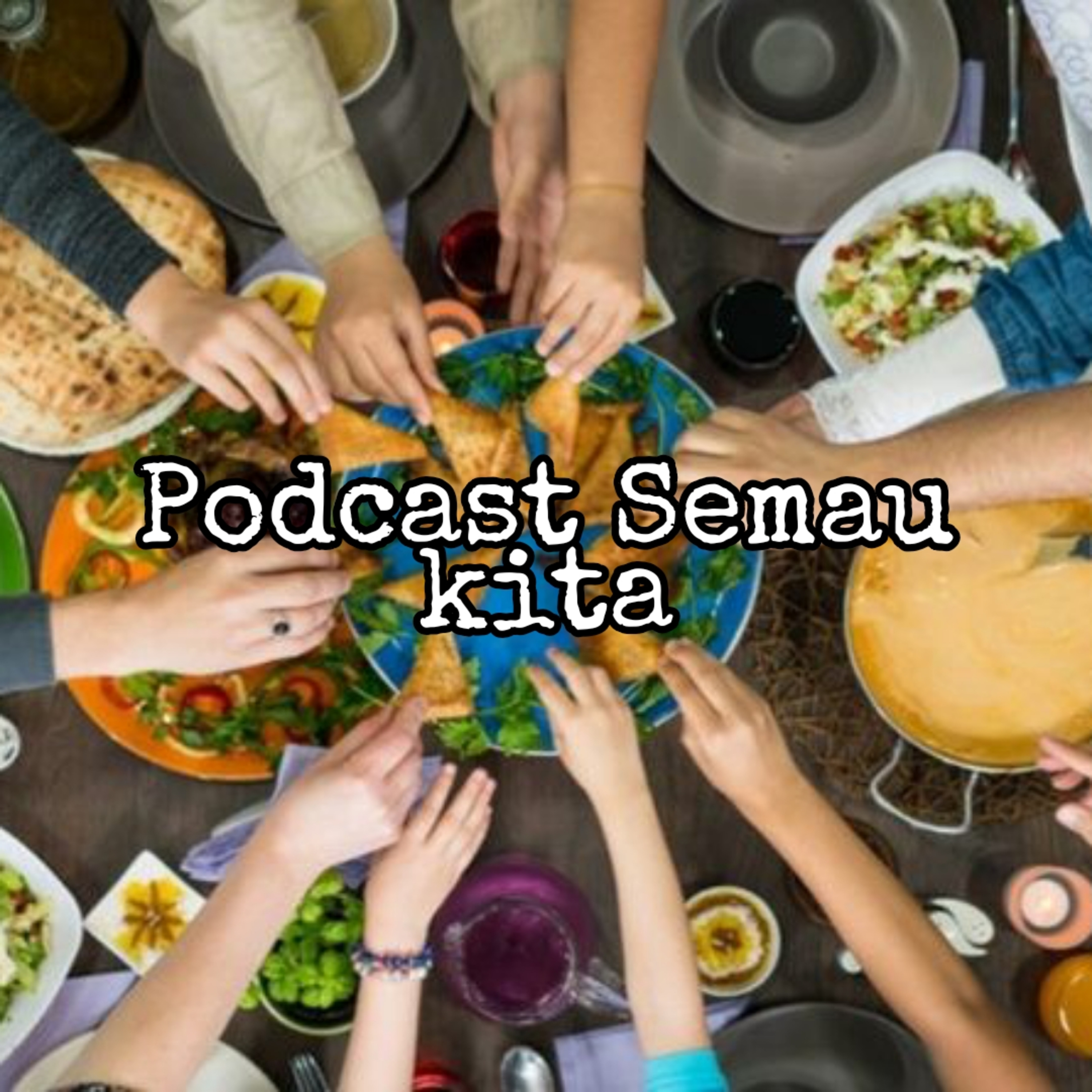 Podcast Semau Kita