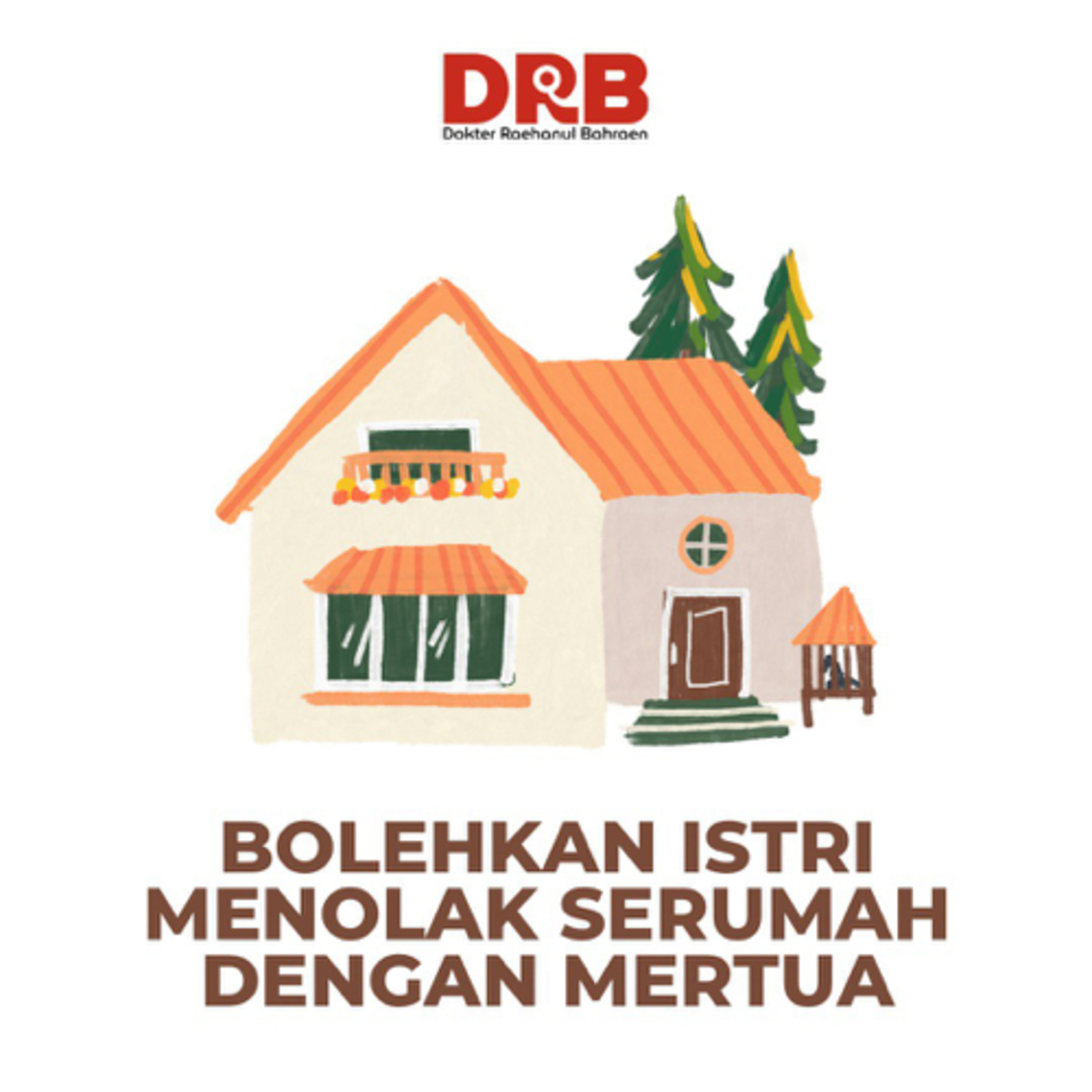 BOLEHKAN ISTRI MENOLAK SERUMAH DENGAN MERTUA - dr. Raehanul Bahraen, M.Sc, Sp.PK episode artwork