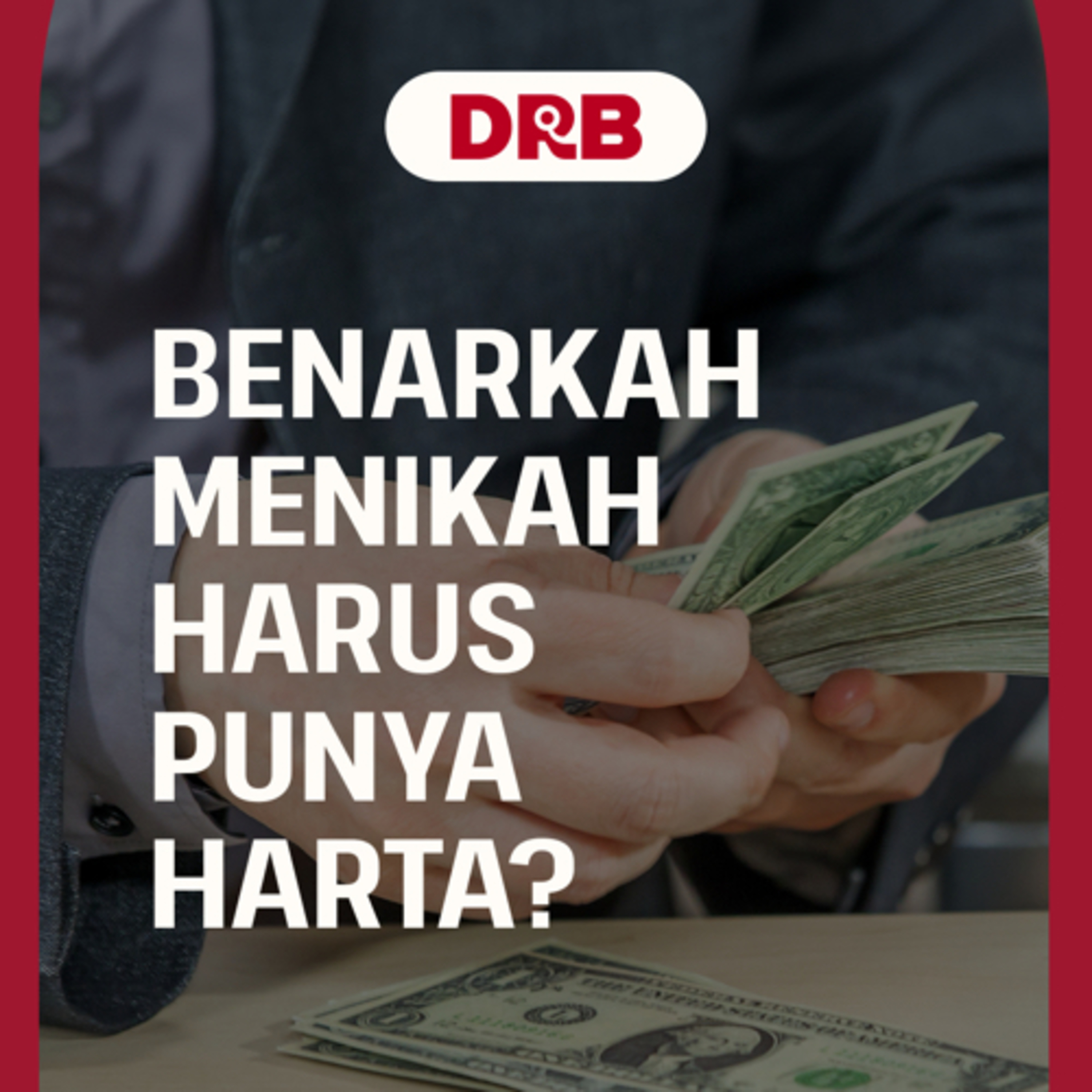 Benarkah Menikah Harus Punya Harta episode artwork