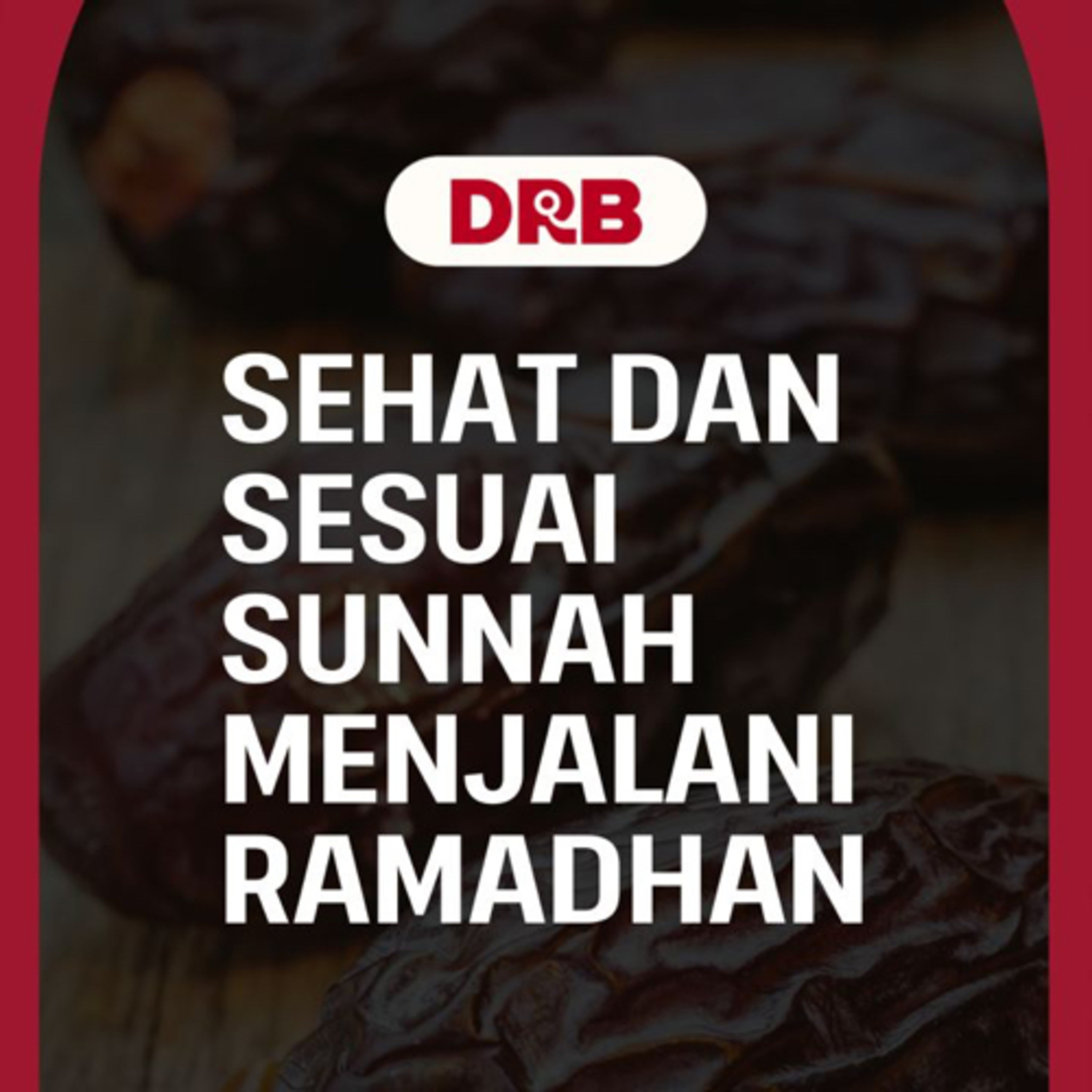 Sehat dan Sesuai Sunnah Menjalani Ramadhan - Ustadz dr. Raehanul Bahraen, M.Sc, Sp.PK episode artwork