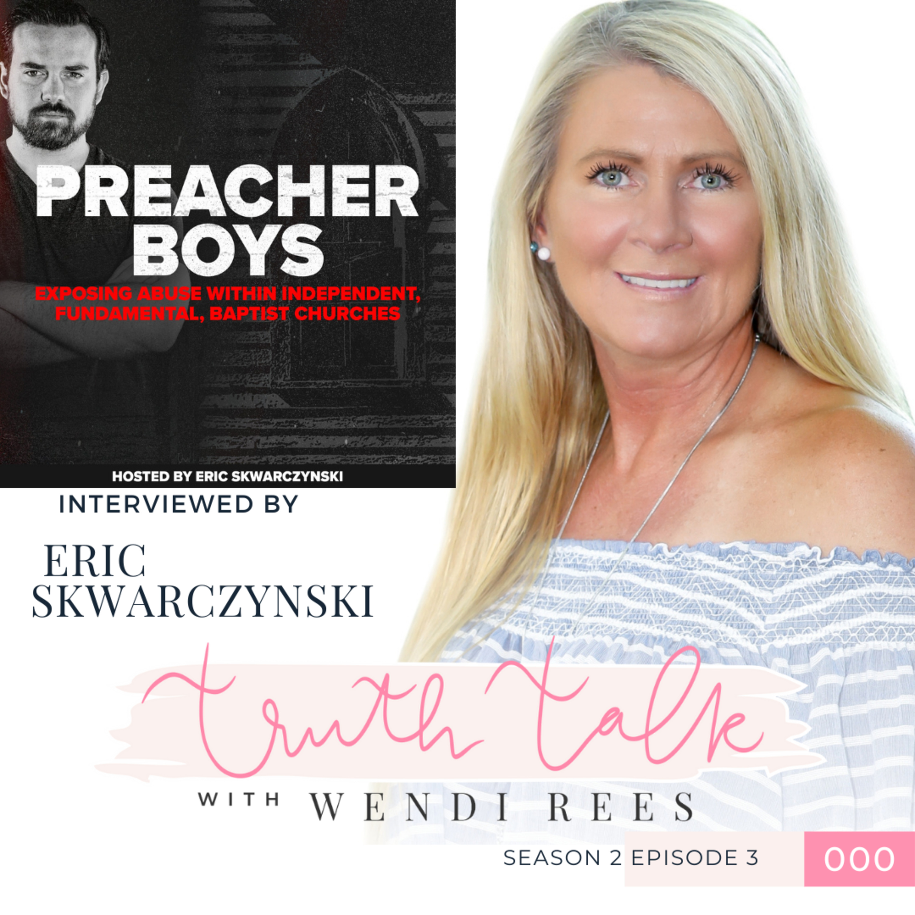 Season 2 Episode 3 - Interview with Preacher Boys Podcast and Eric Skwarczynski episode artwork