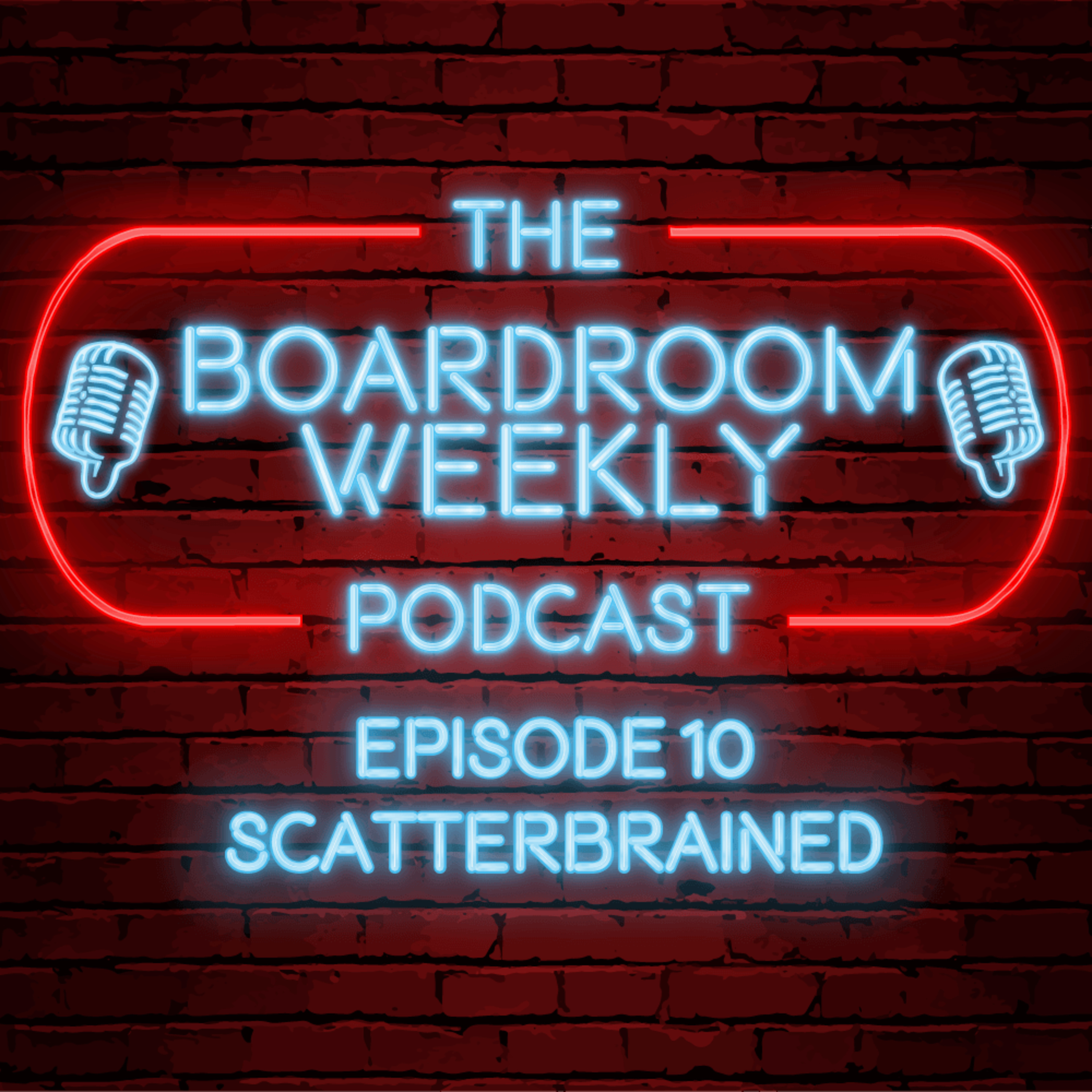 Ep 10: Scatterbrained episode artwork