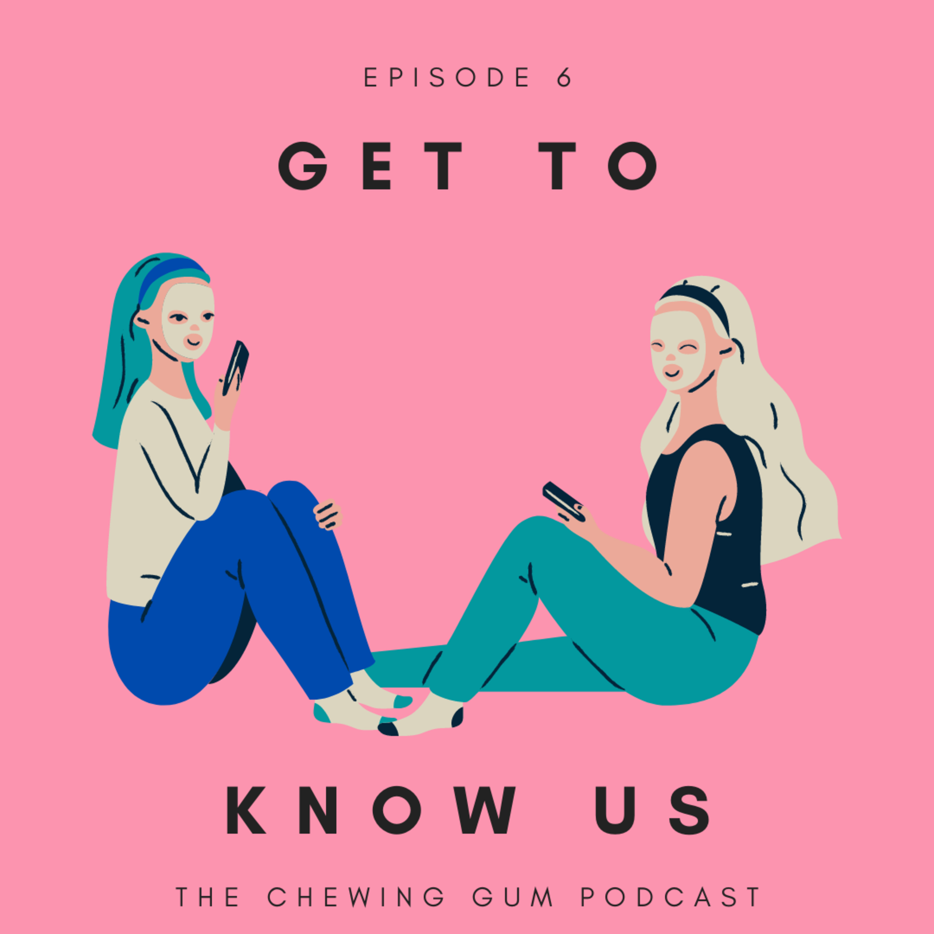 The Chewing Gum Podcast