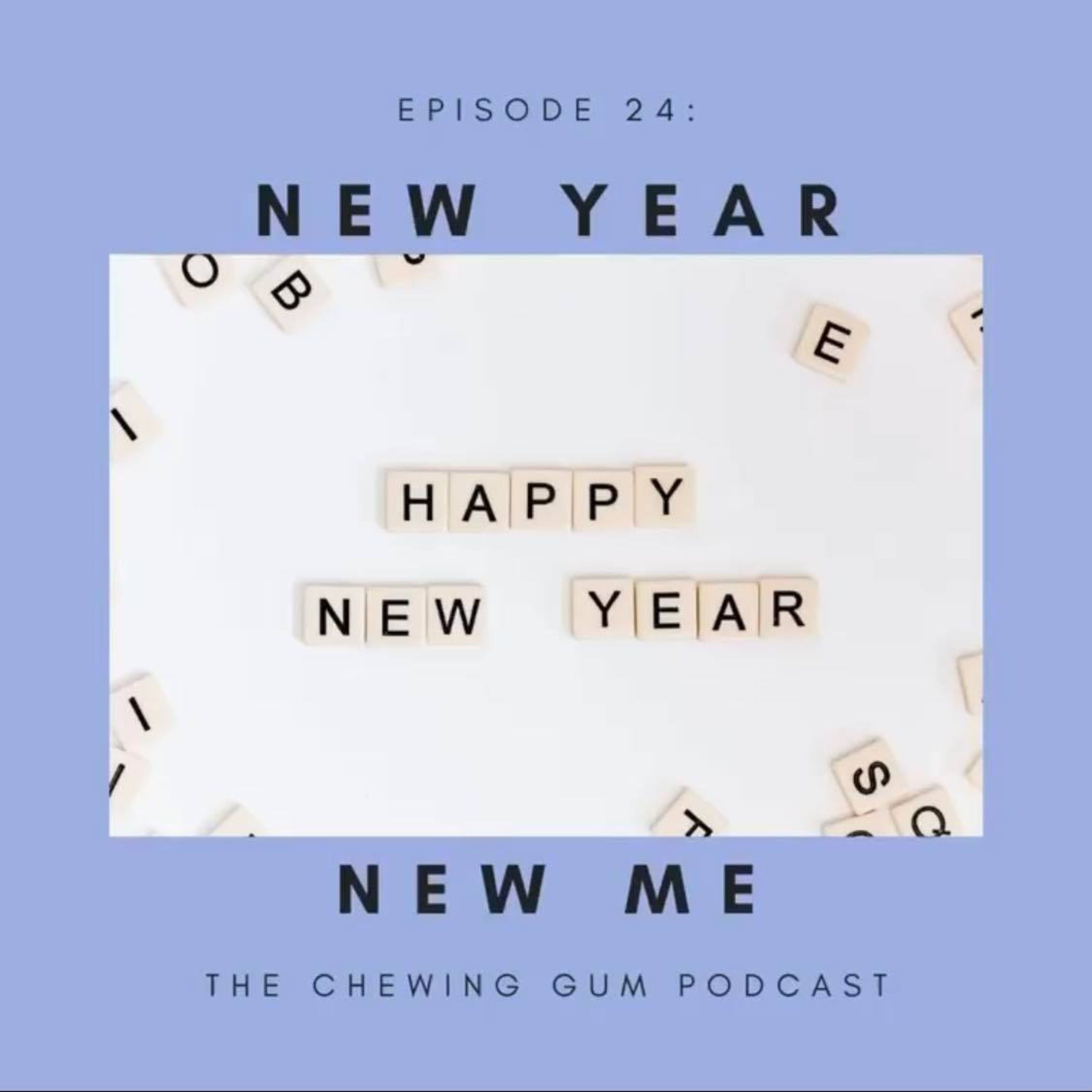 The Chewing Gum Podcast
