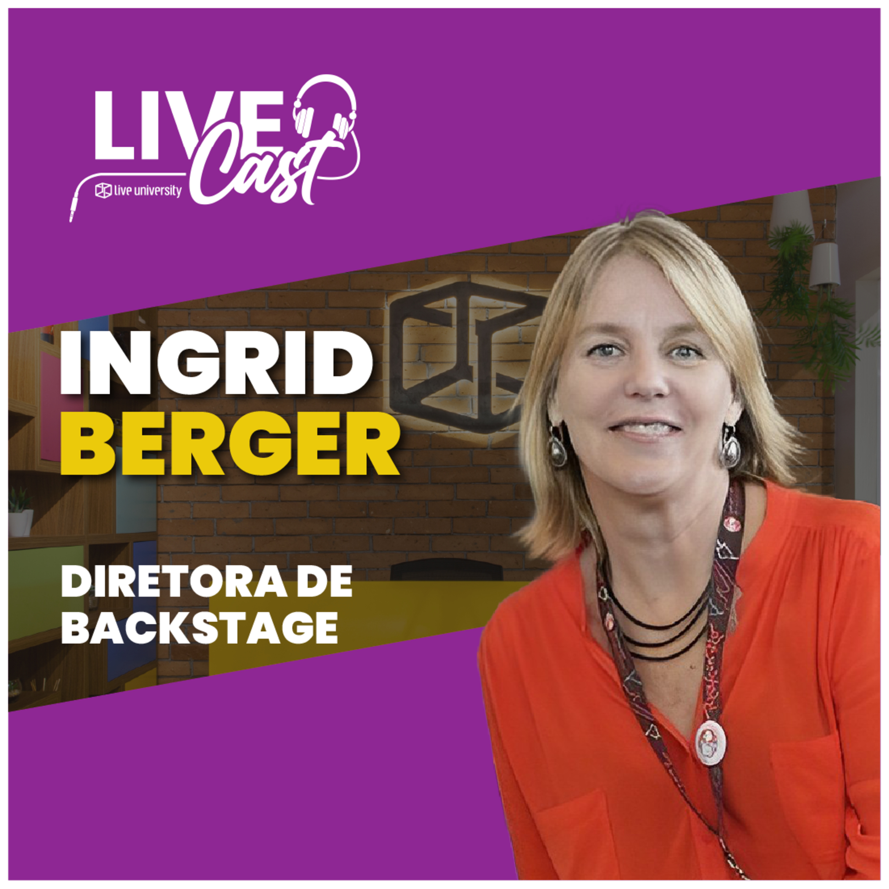 Gestão de Projetos em grandes festivais de música com Ingrid Berger | LiveCast#97 episode artwork