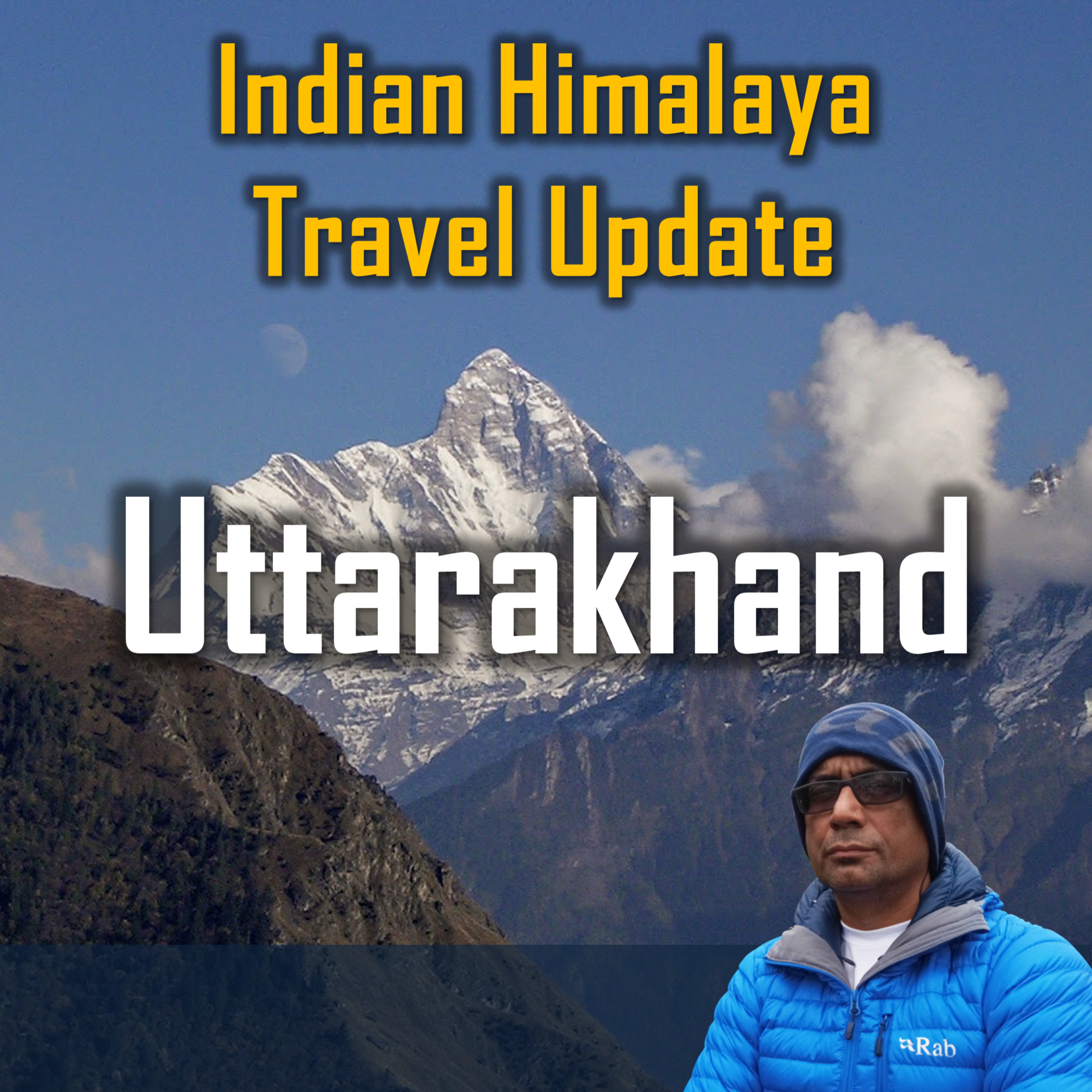 Indian Himalaya Travel Update - Uttarakhand - 27 June 2021