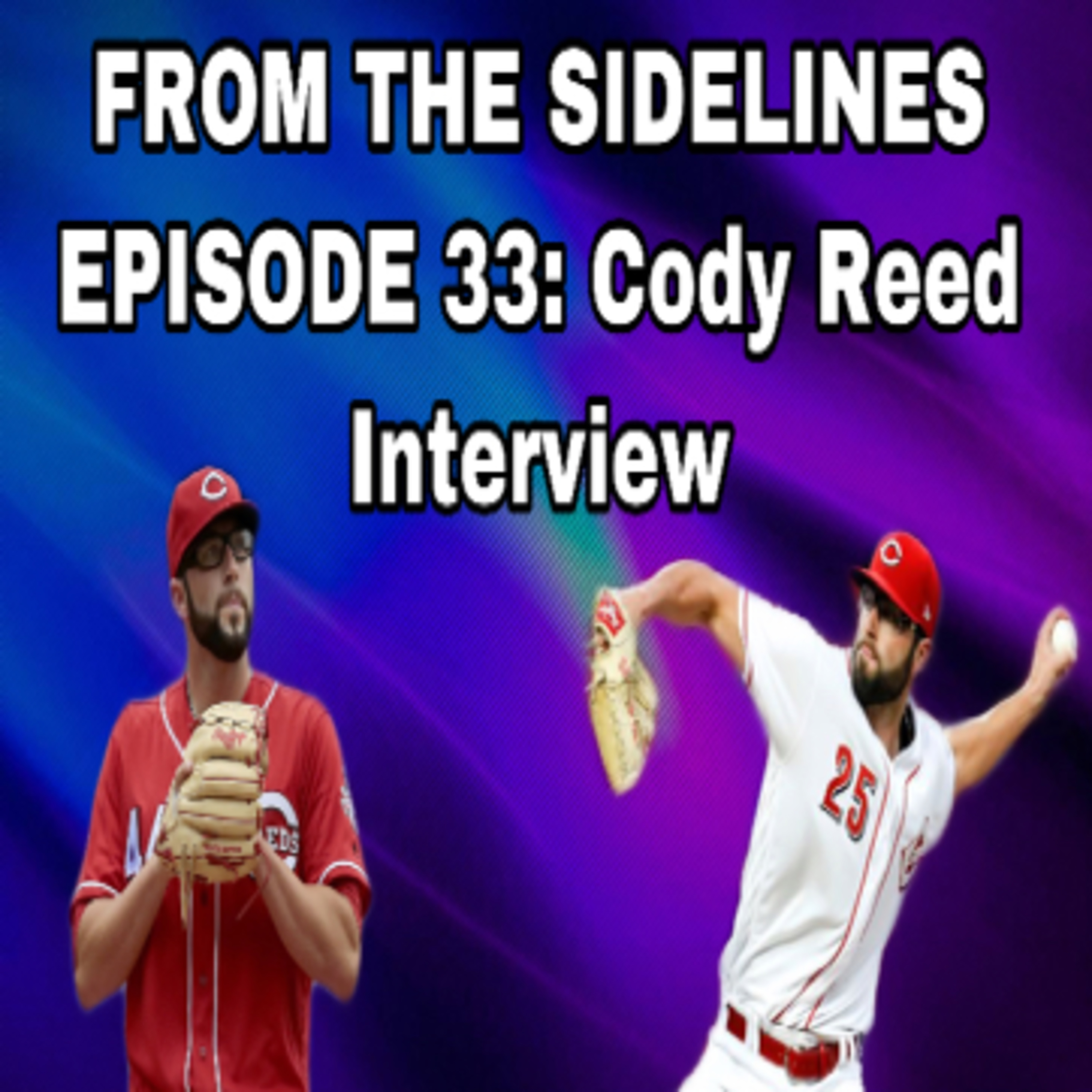 E33: Cody Reed Interview