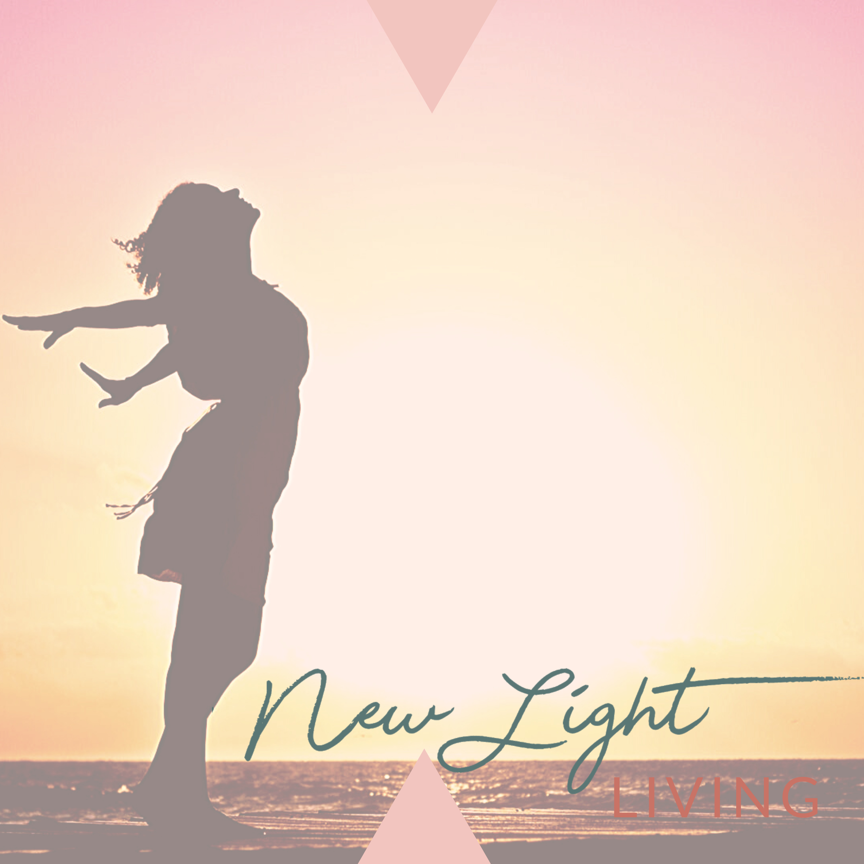 New Light Living - See Your Life in a New Light!