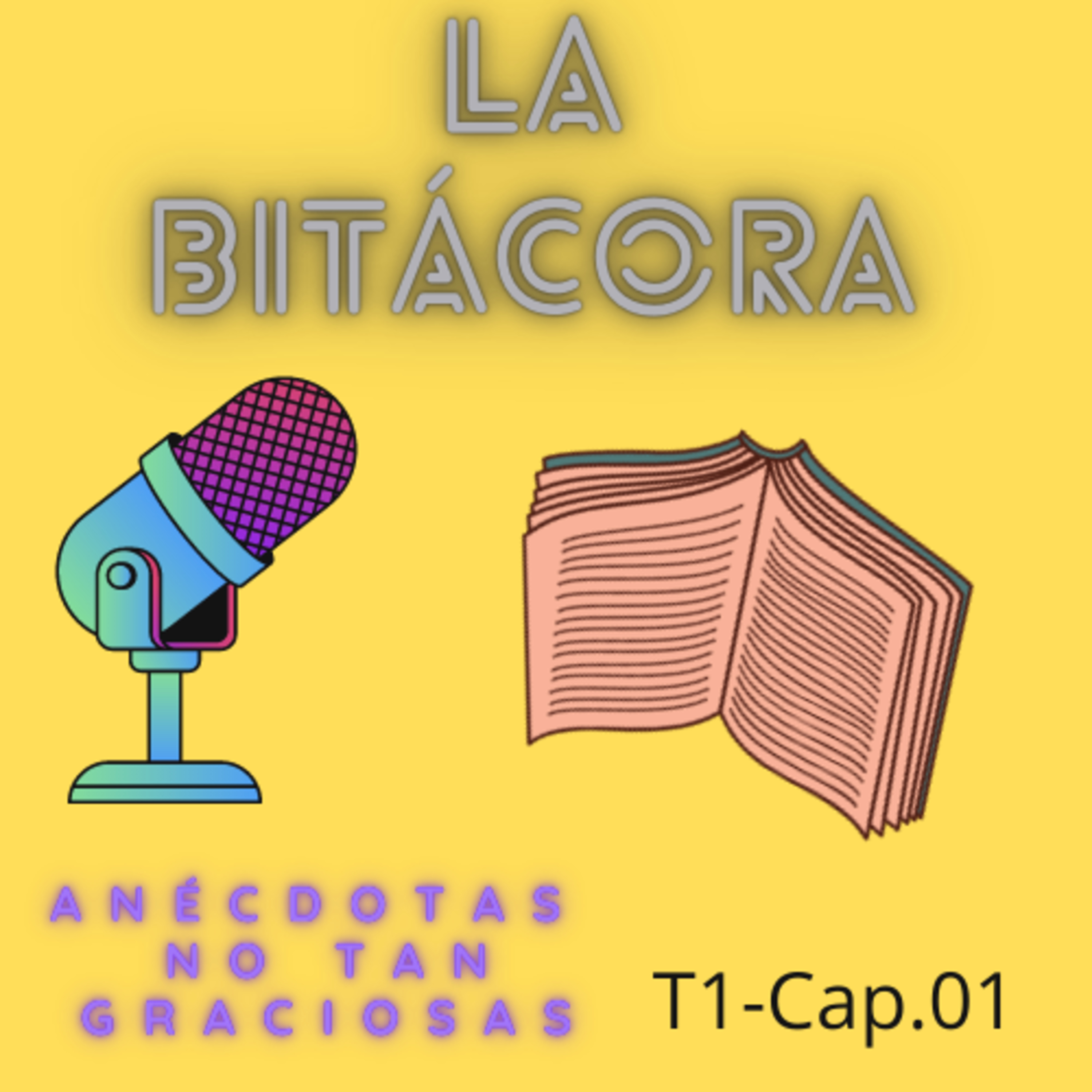 La Bitácora- Capitulón 1 episode artwork