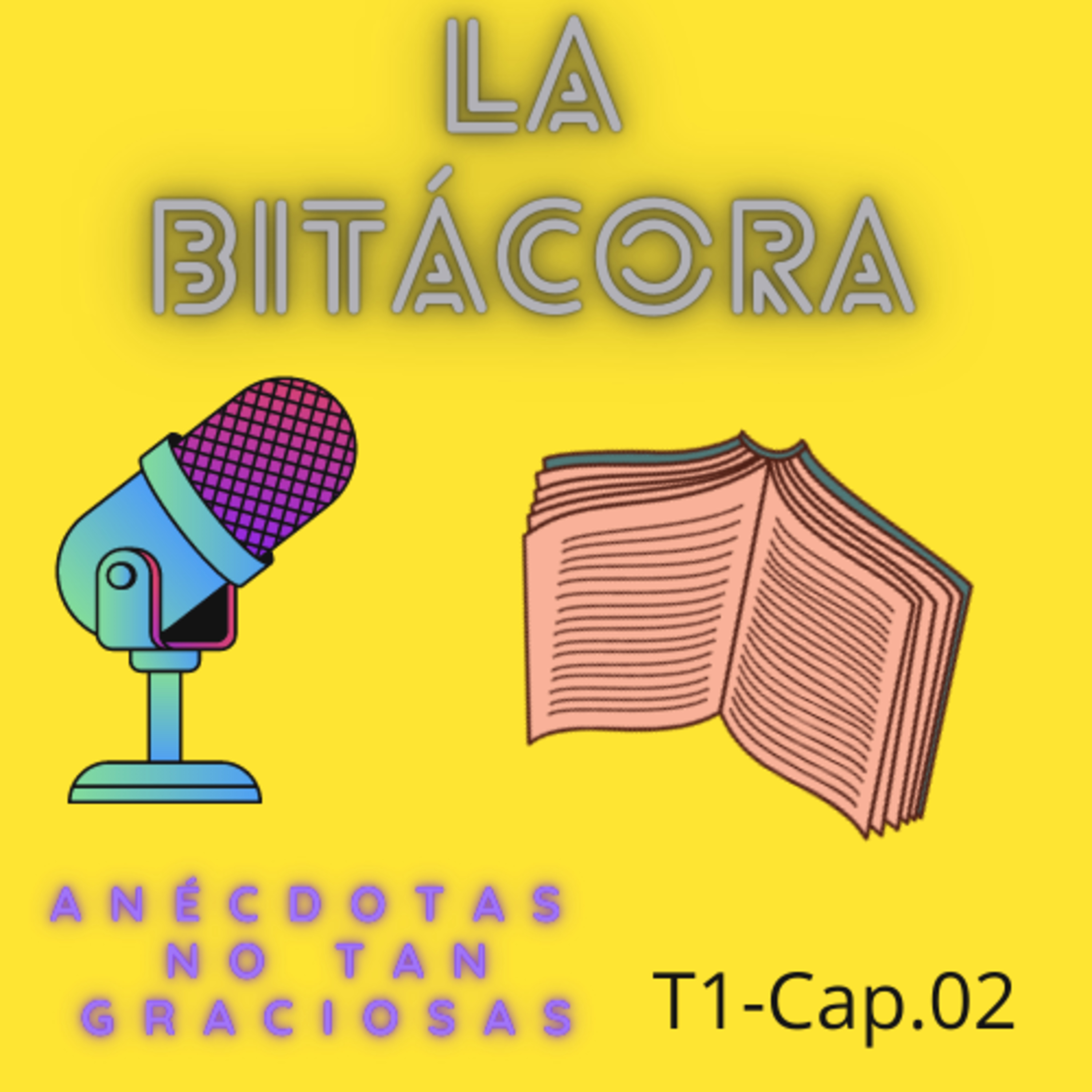 La Bitácora- Capitulón 2 episode artwork