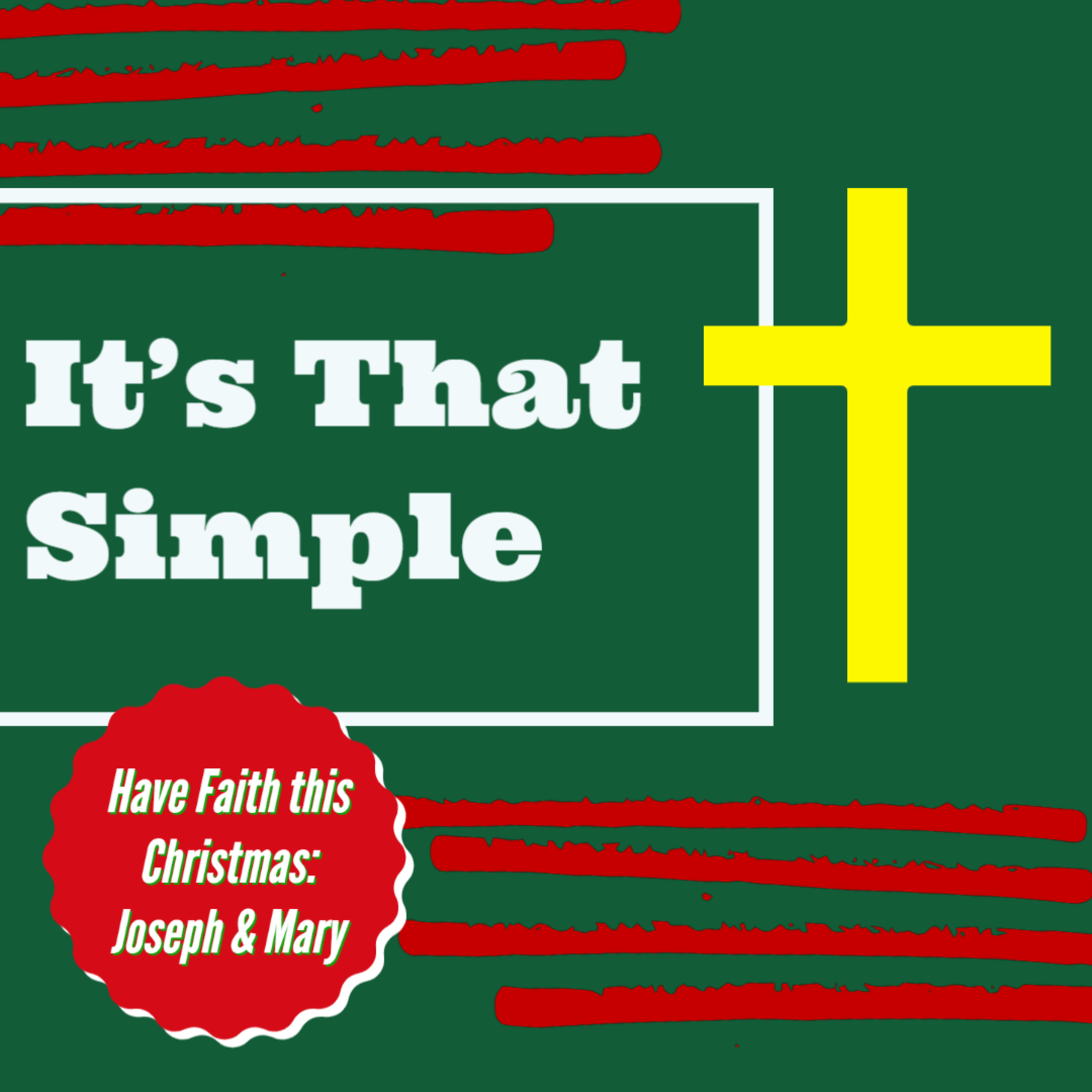 It\'s That Simple: Faith, Love, Family