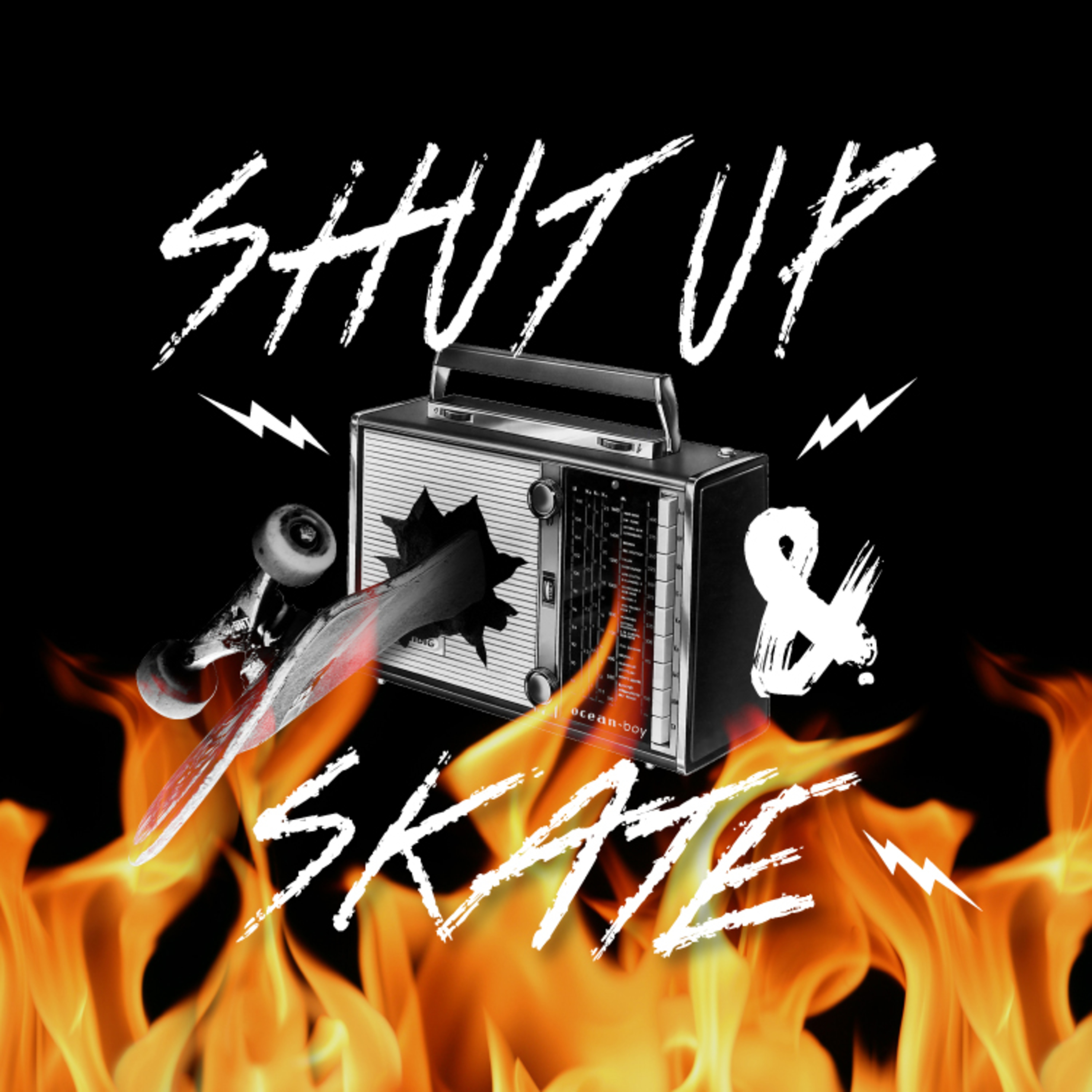 SHUT UP & SKATE