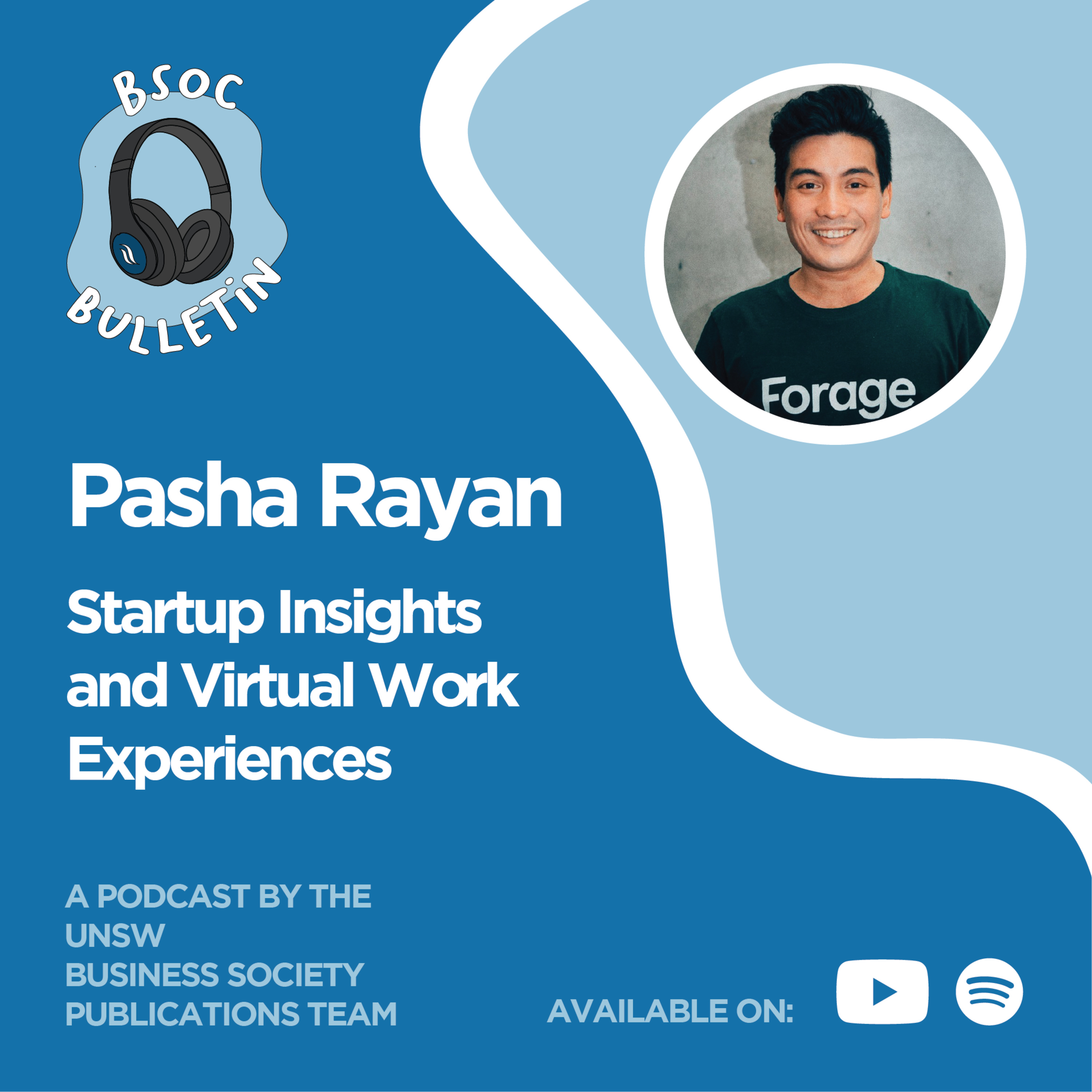 The BSOC Bulletin: Startup Insights and Virtual Work Experiences with Pasha Rayan episode artwork