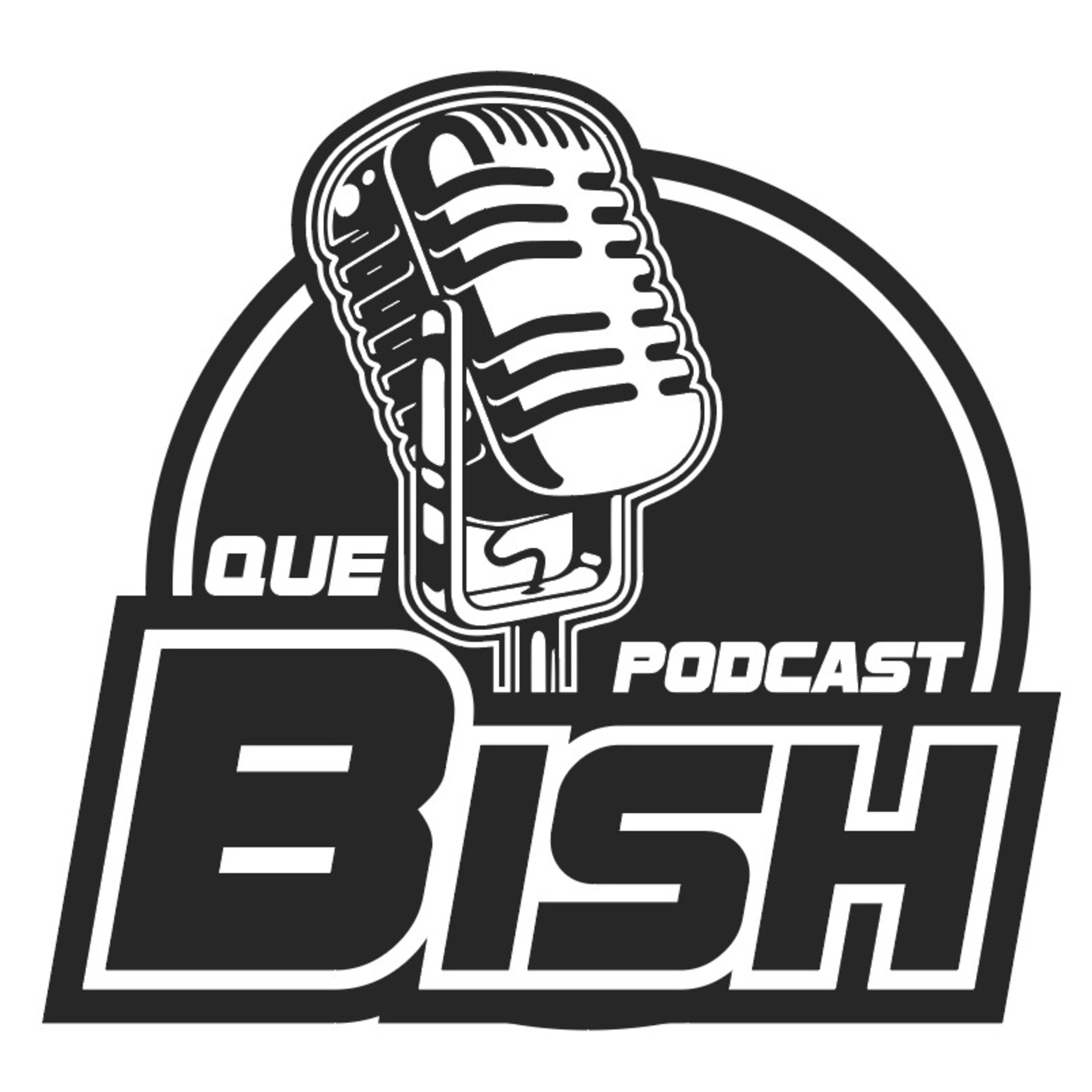 Que Bish episode artwork
