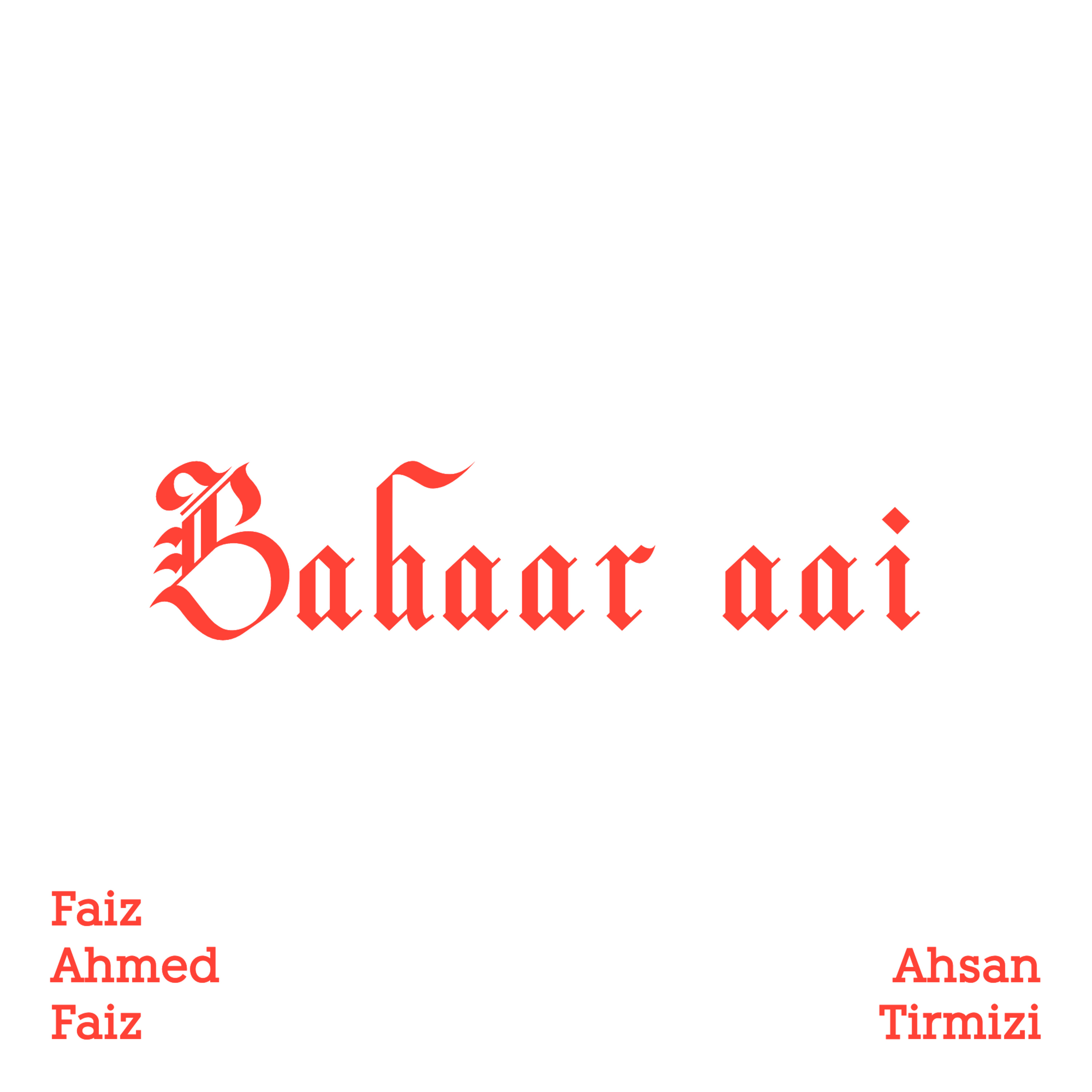 Bahaar aai (Faiz Ahmed 'Faiz') - Ahsan Tirmizi episode artwork