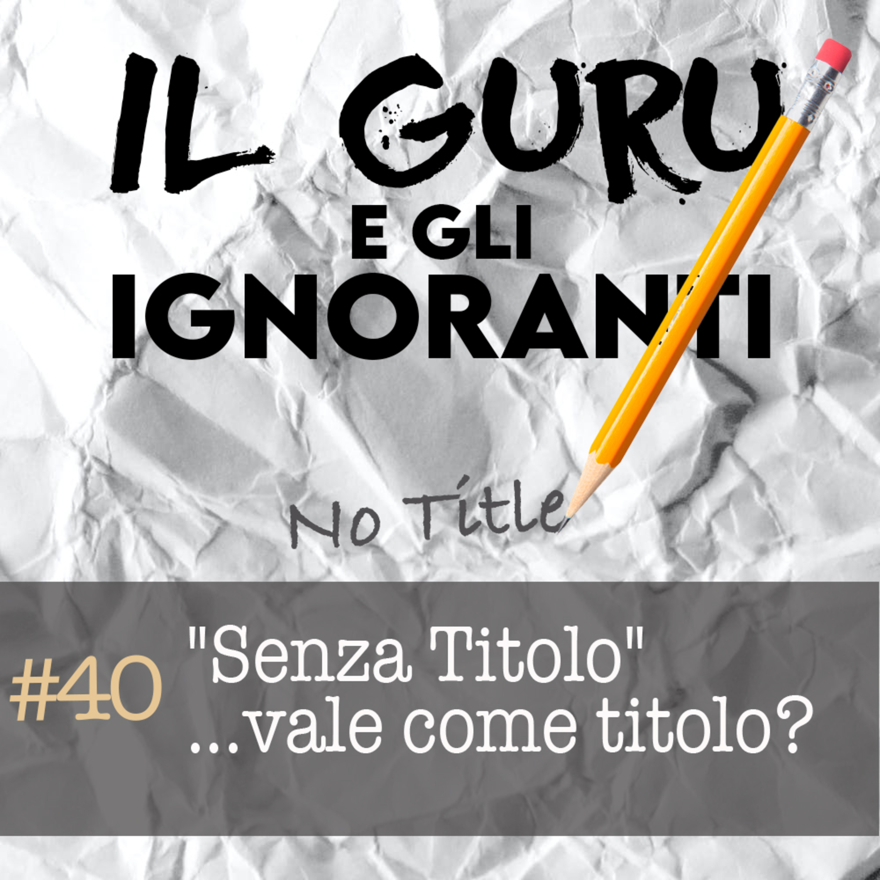 Il Guru e gli Ignoranti