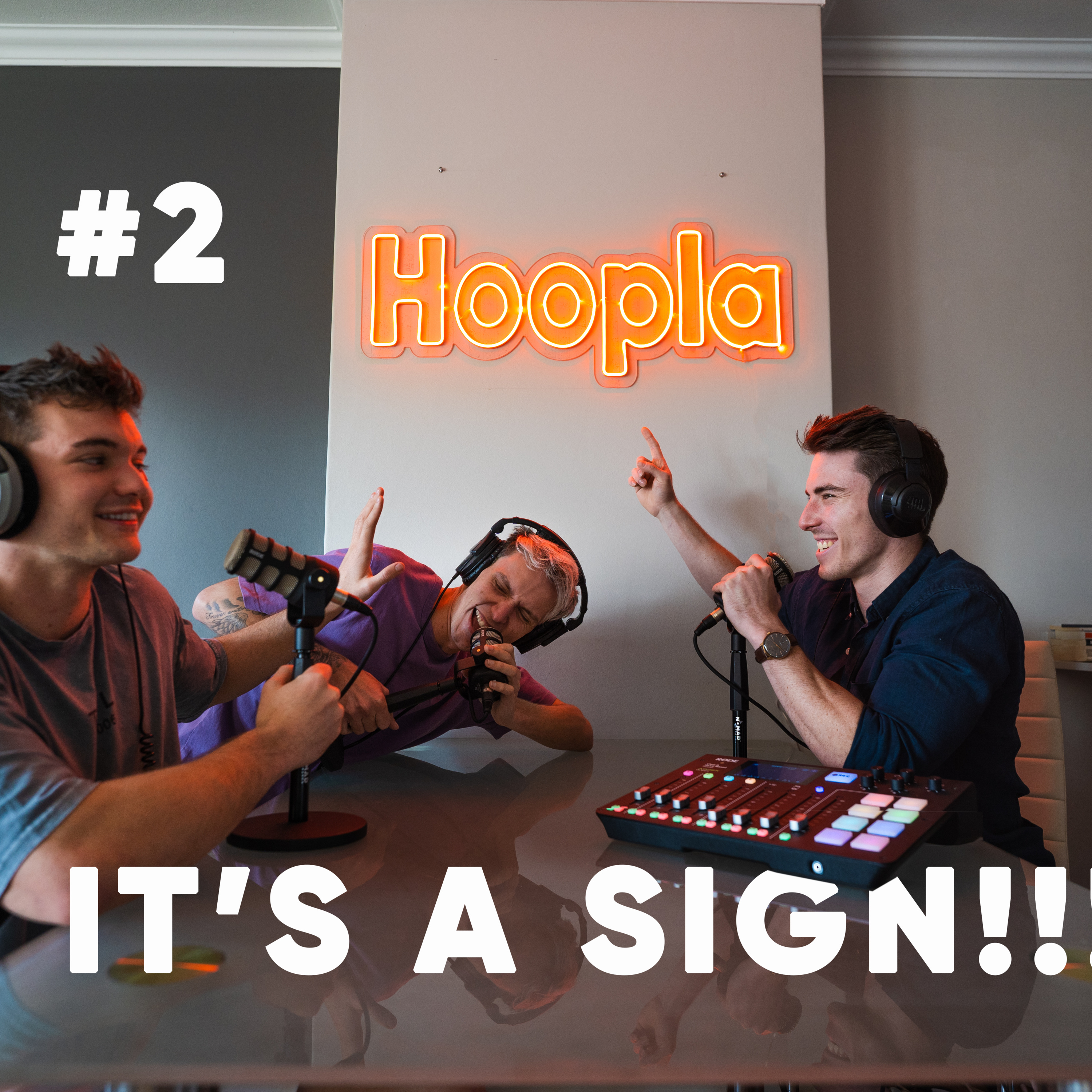 The Hoopla Show Episode #2 - It's a sign! episode artwork