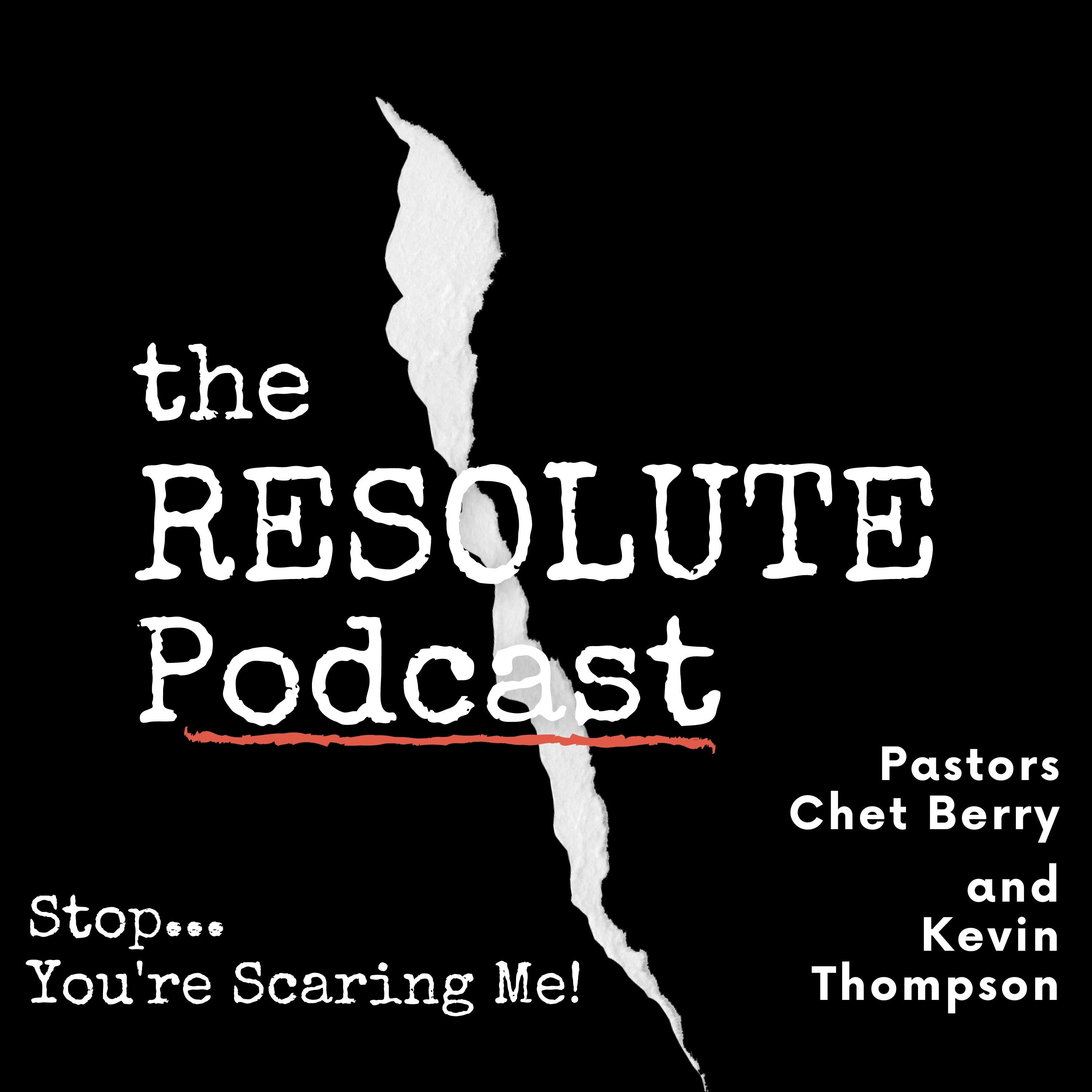 The Resolute Podcast