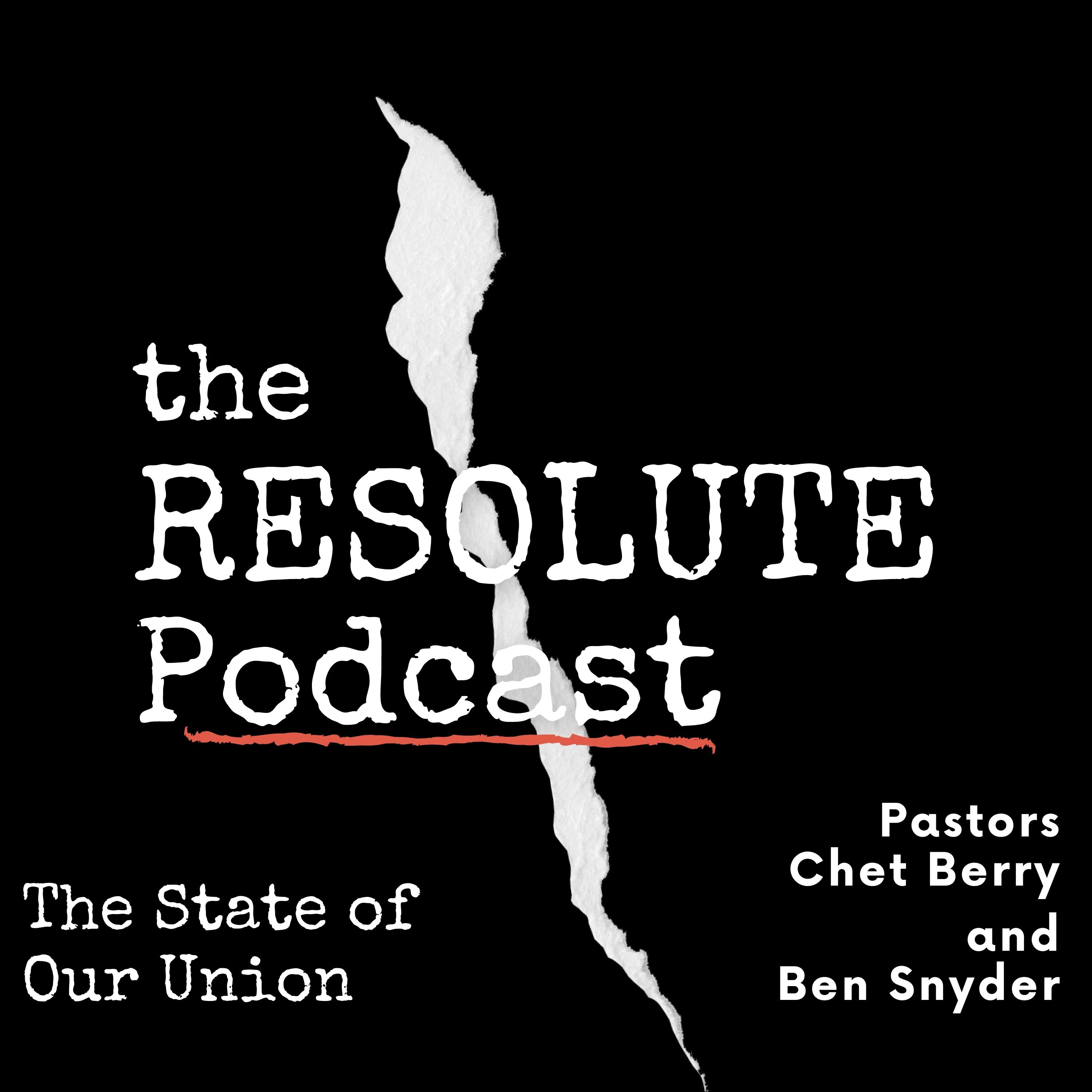 The Resolute Podcast