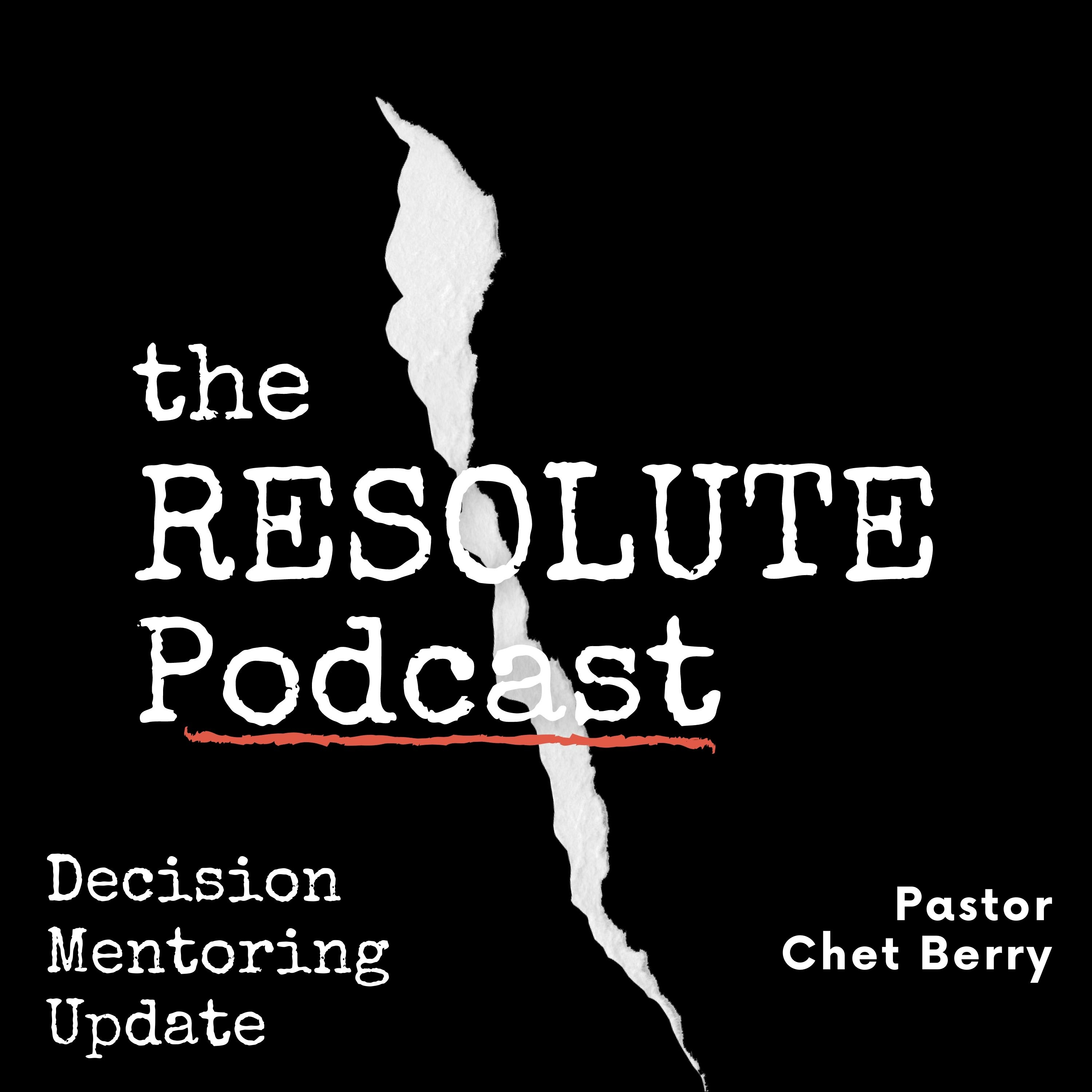 The Resolute Podcast